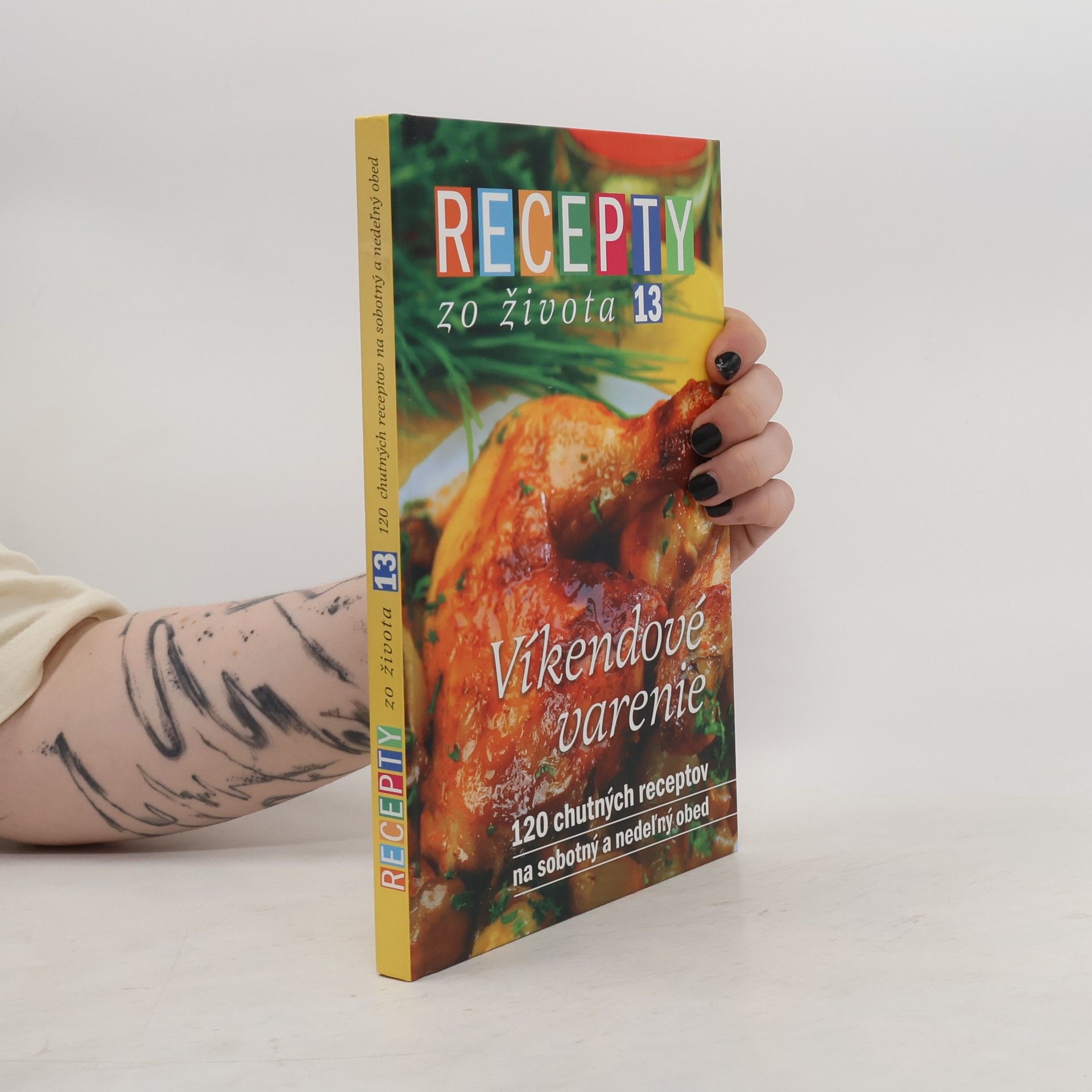 Jana Klapáčová Recepty zo života 13. Víkendové varenie