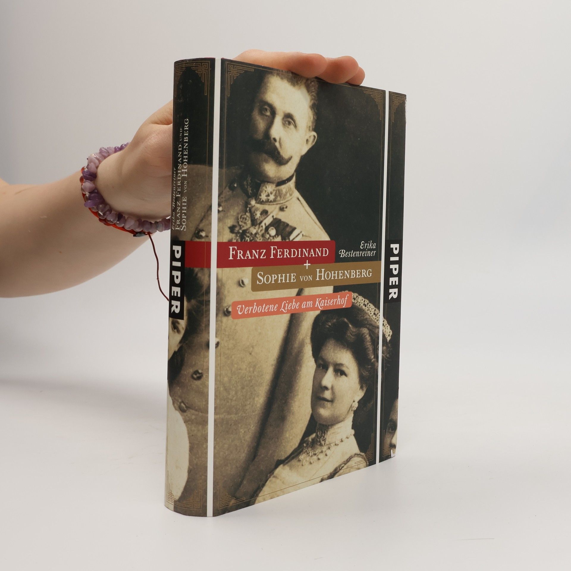 Erika Bestenreiner Franz Ferdinand und Sophie von Hohenberg