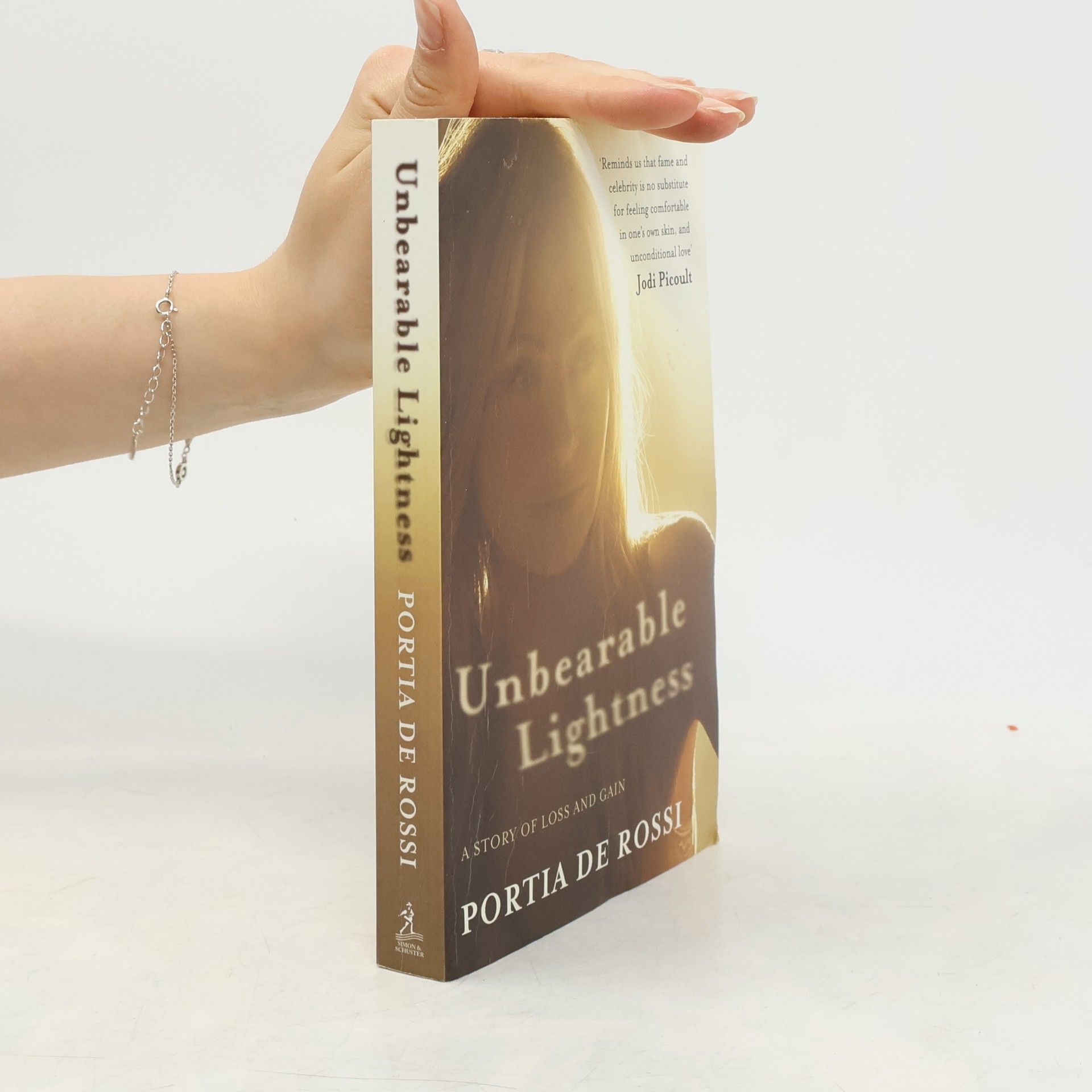 Portia De Rossi Unbearable Lightness : A Story of Loss and Gain