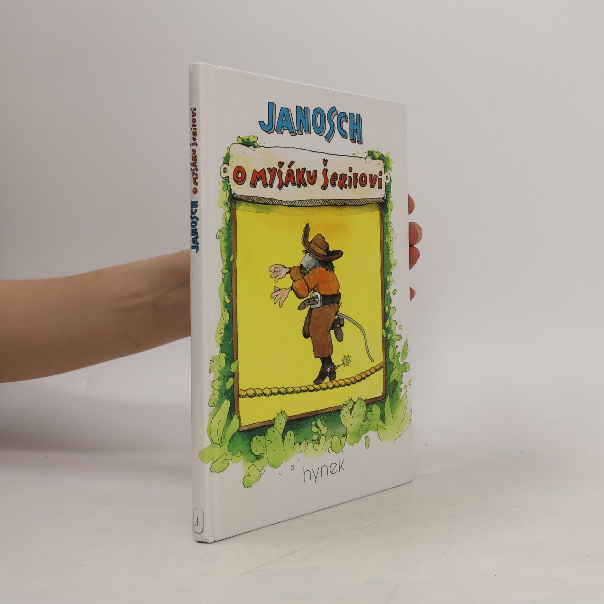 Janosch O myšáku šerifovi