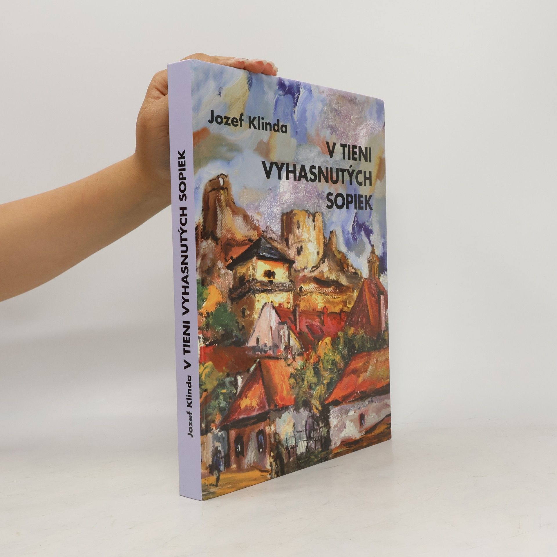 Jozef Klinda V tieni vyhasnutých sopiek