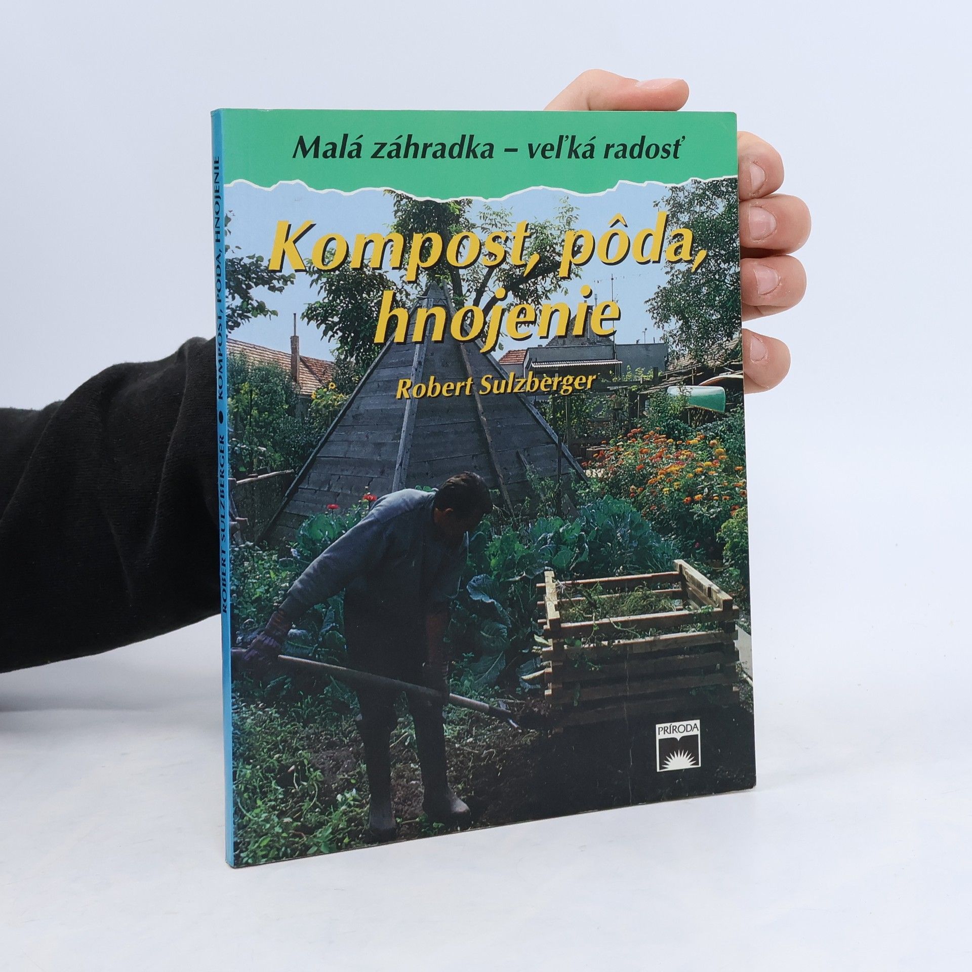 Robert Sulzberger Kompost, pôda, hnojenie