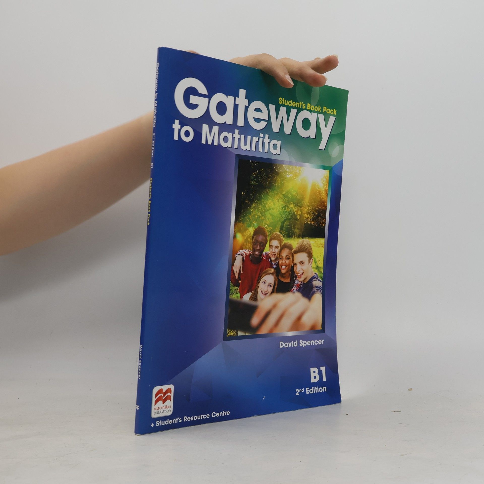 David Spencer Gateway to maturita : B1. Student's book