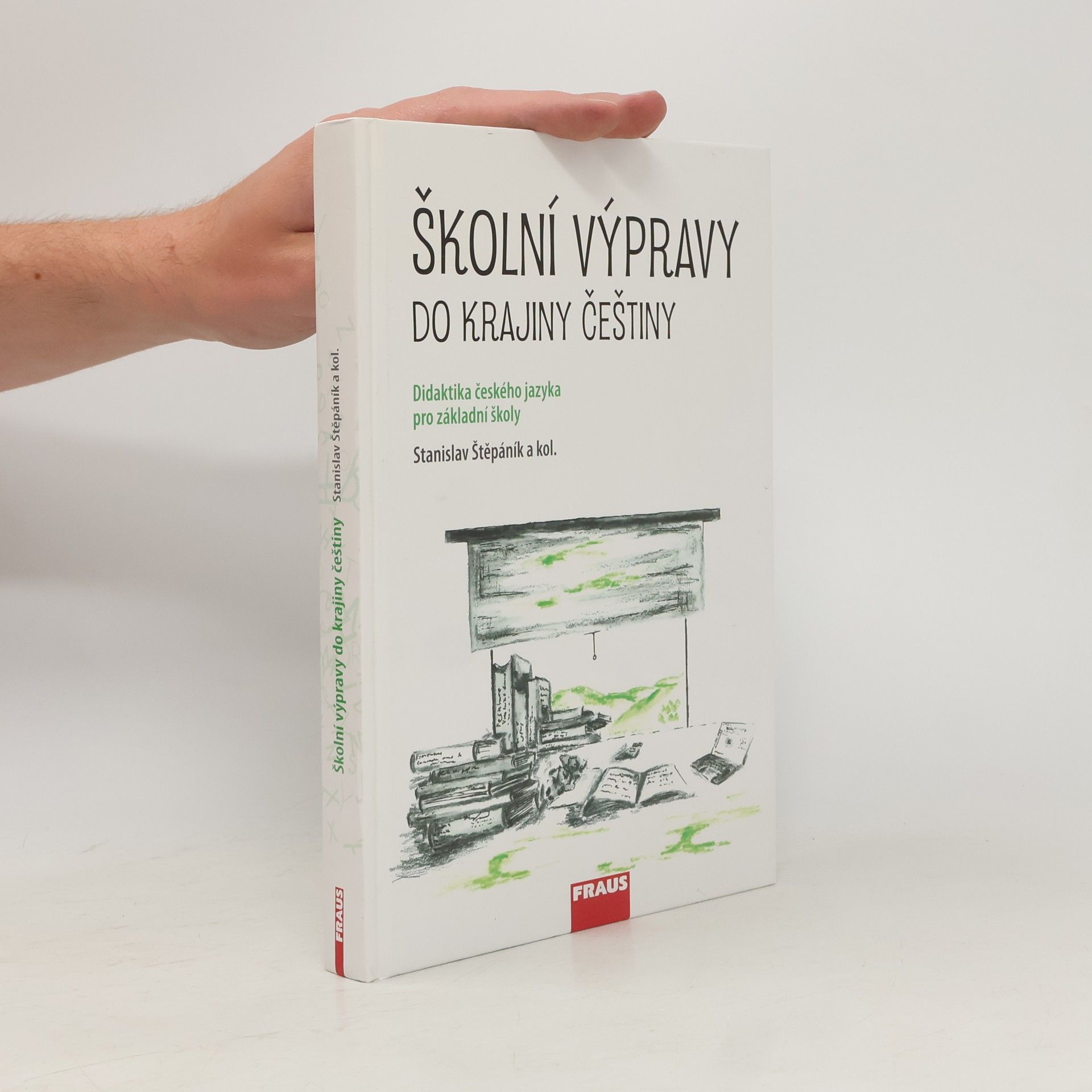 Stanislav Štěpáník Školní výpravy do krajiny češtiny
