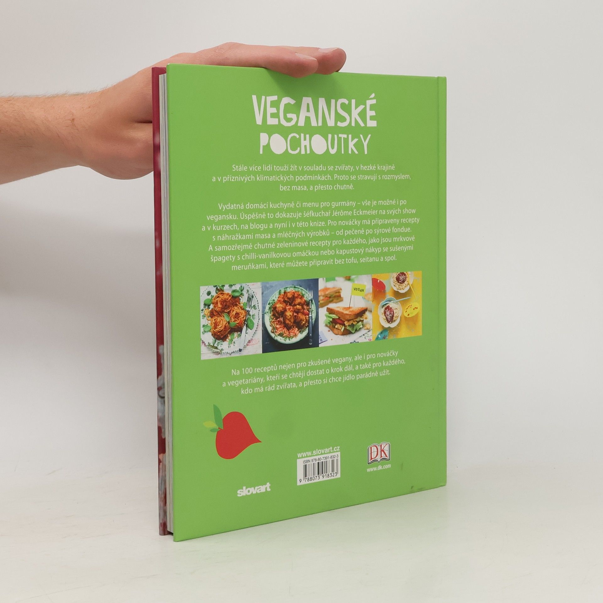 Jérôme Eckmeier Veganské pochoutky : 100 moderních a zdravých receptů