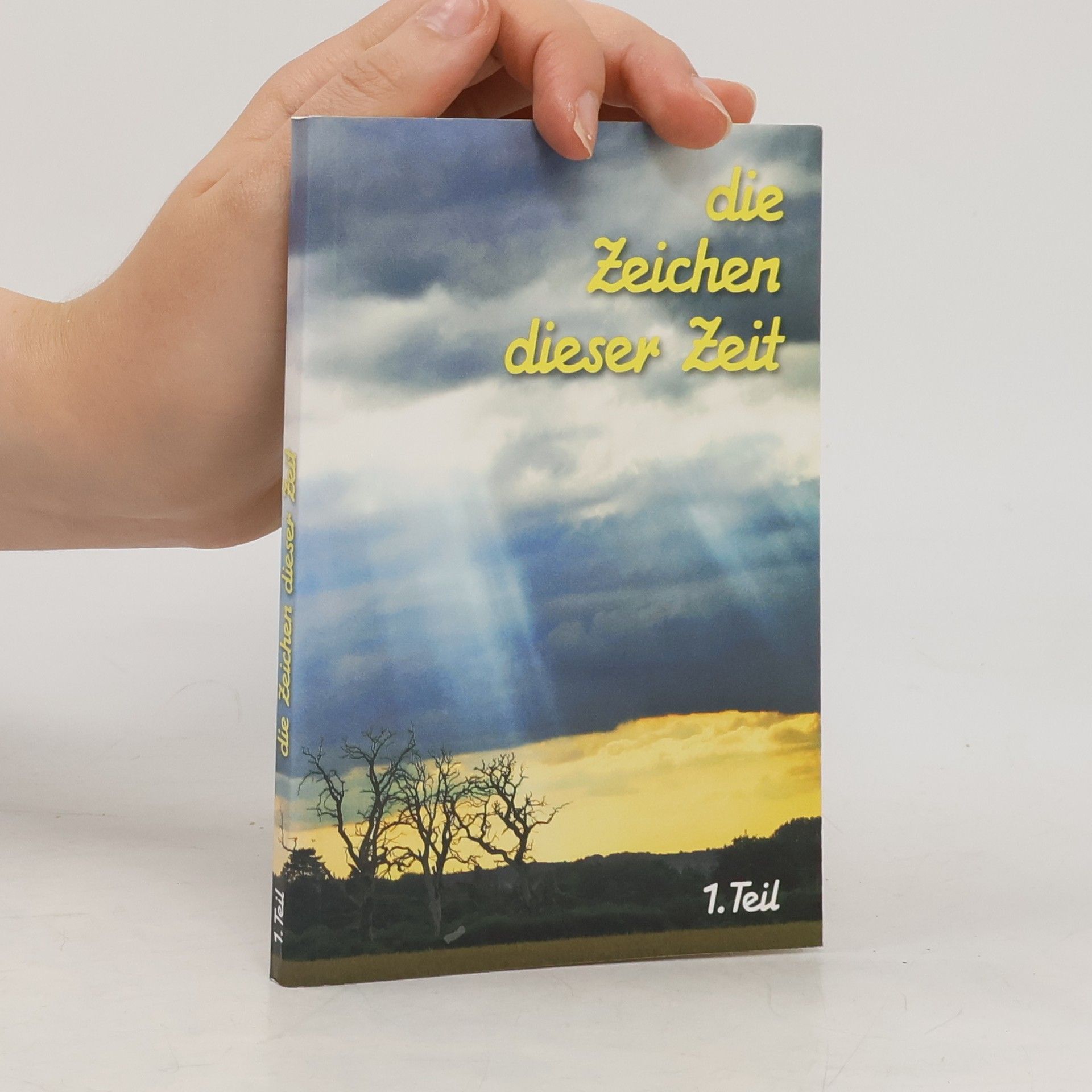 Collectif d'auteurs Die Zeichen dieser Zeit 1.