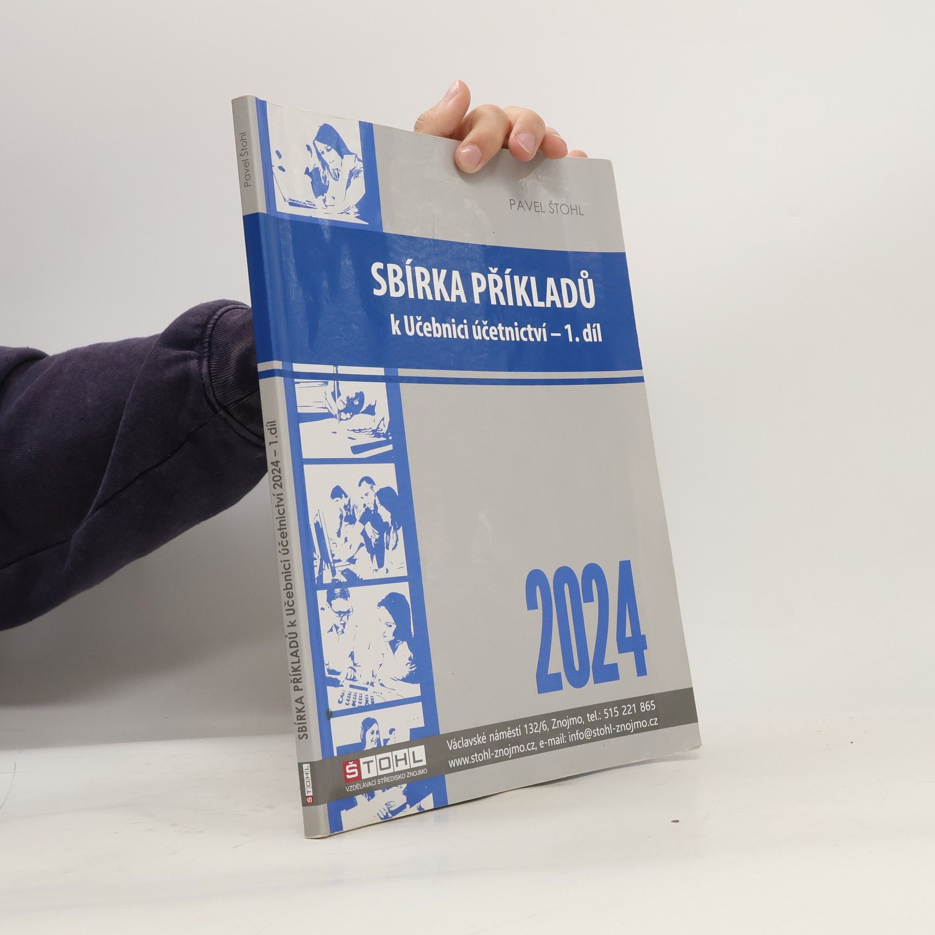Pavel Štohl Sbírka příkladů k učebnici účetnictví I. díl 2024
