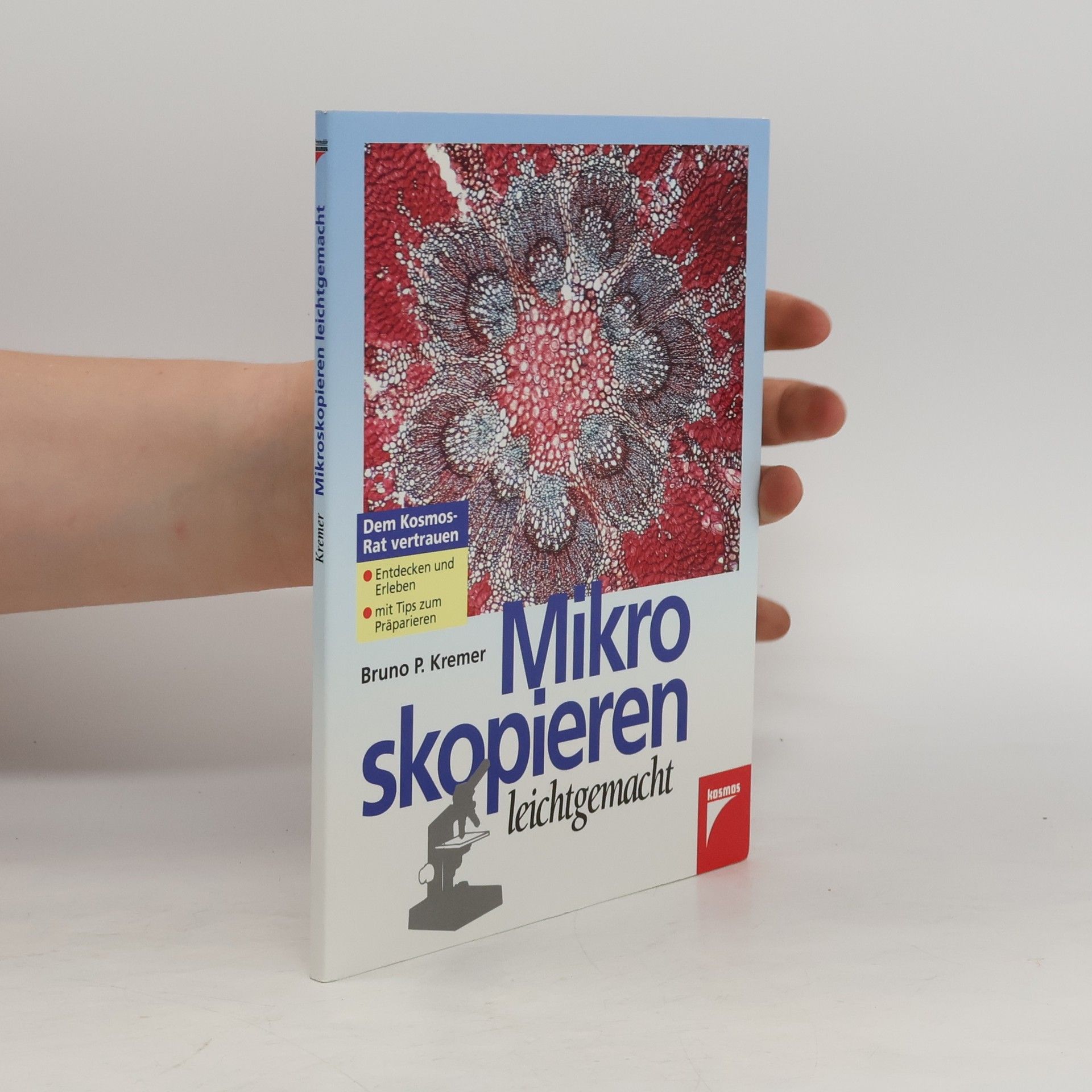 Bruno P. Kremer Mikroskopieren leichtgemacht