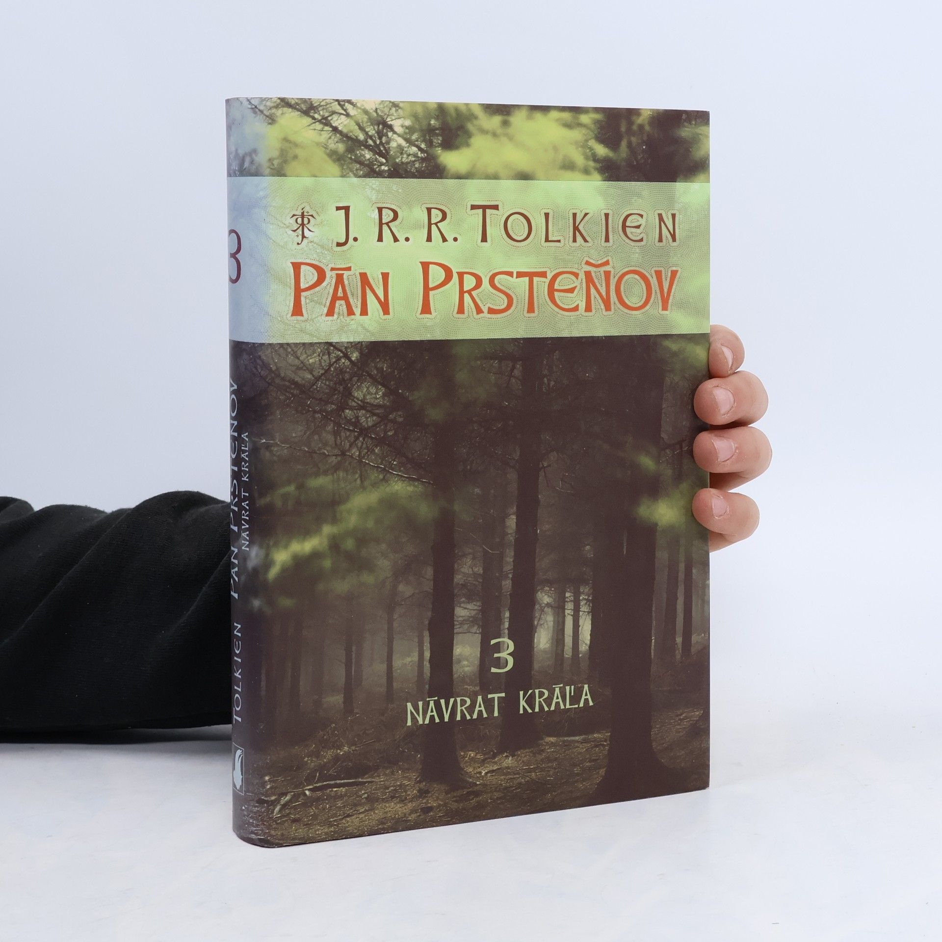 J. R. R. Tolkien Pán Prsteňov 3. Návrat kráľa
