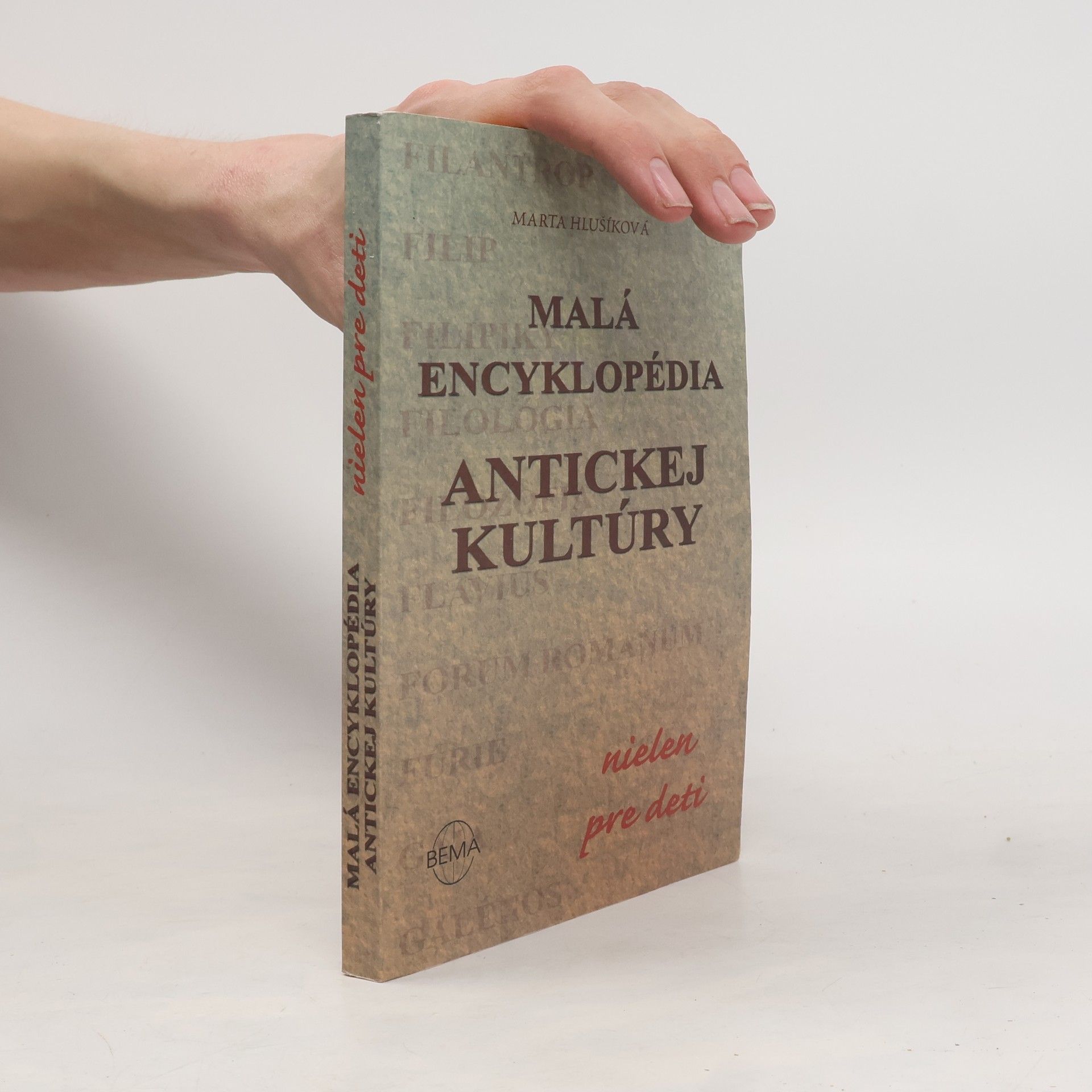 Marta Hlušíková Malá encyklopédia antickej kultúry