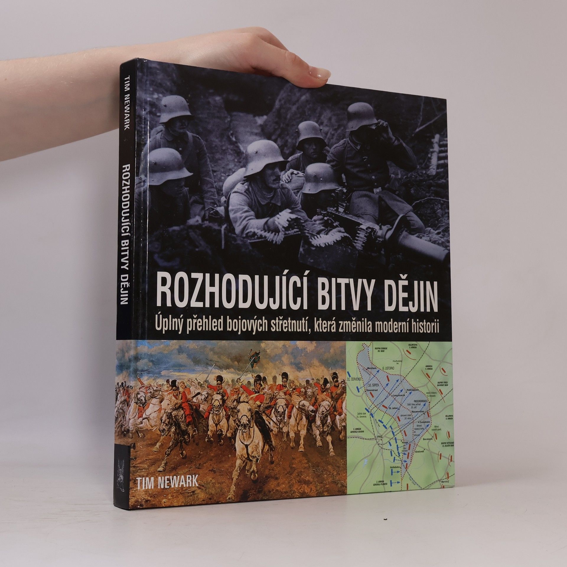 Timothy Newark Rozhodující bitvy dějin