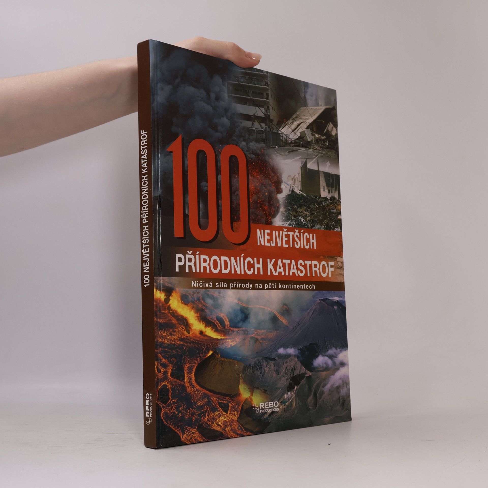 Jordi Vigué-Martín 100 největších přírodních katastrof - Ničivá síla přírody na pěti kontinentech