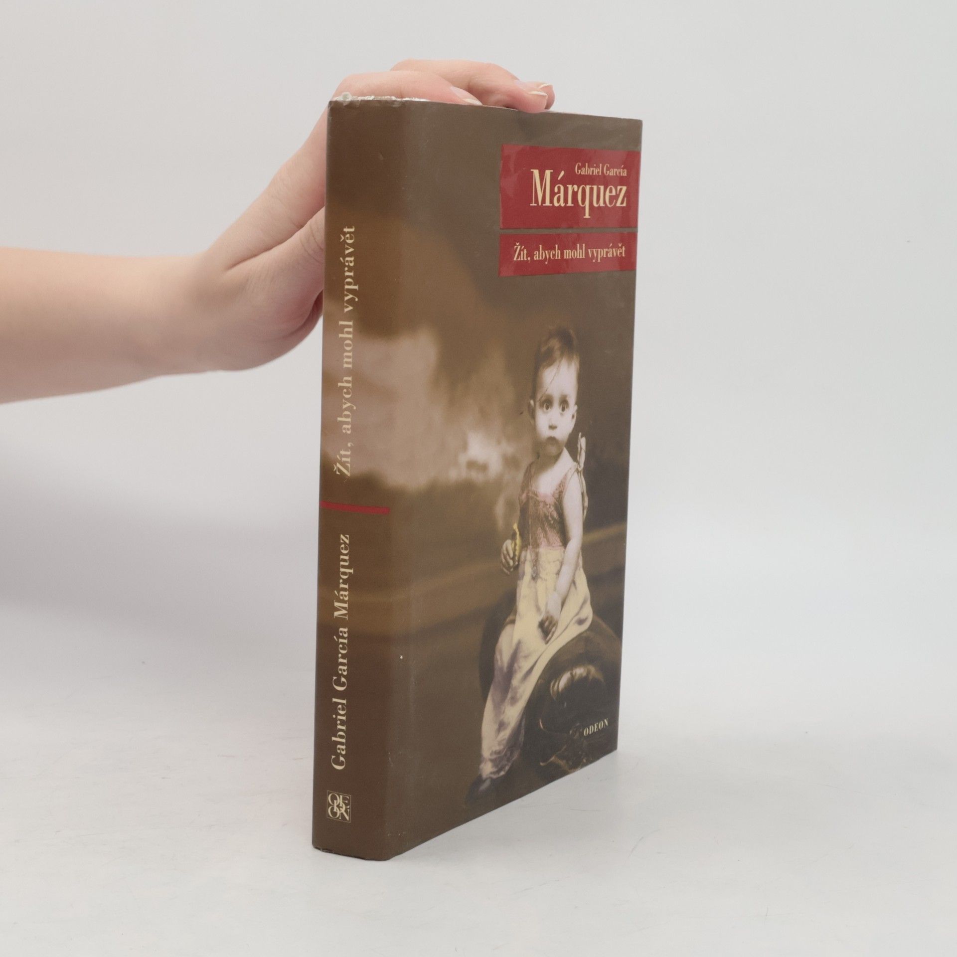 Gabriel García Márquez Žít, abych mohl vyprávět
