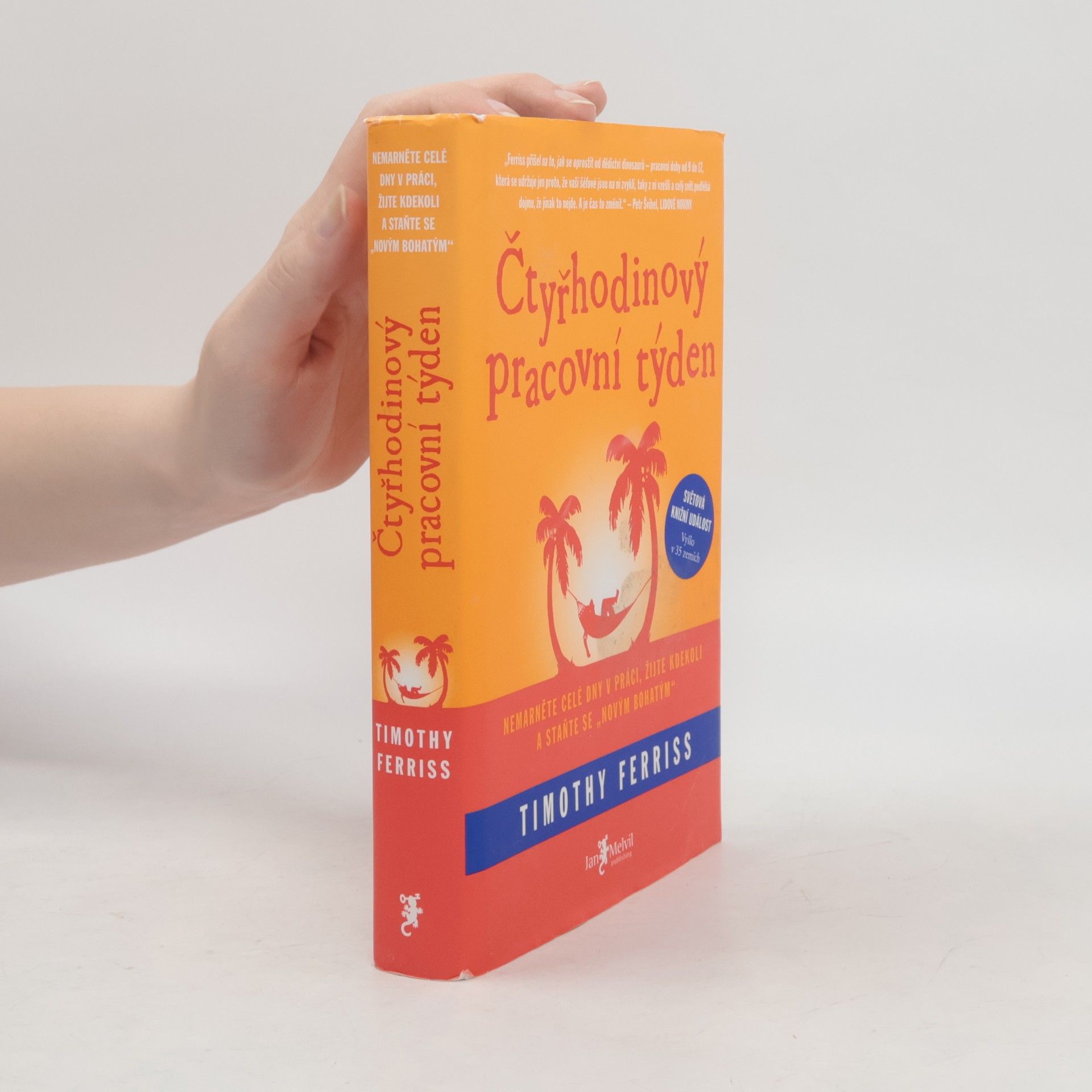 Timothy Ferriss Čtyřhodinový pracovní týden