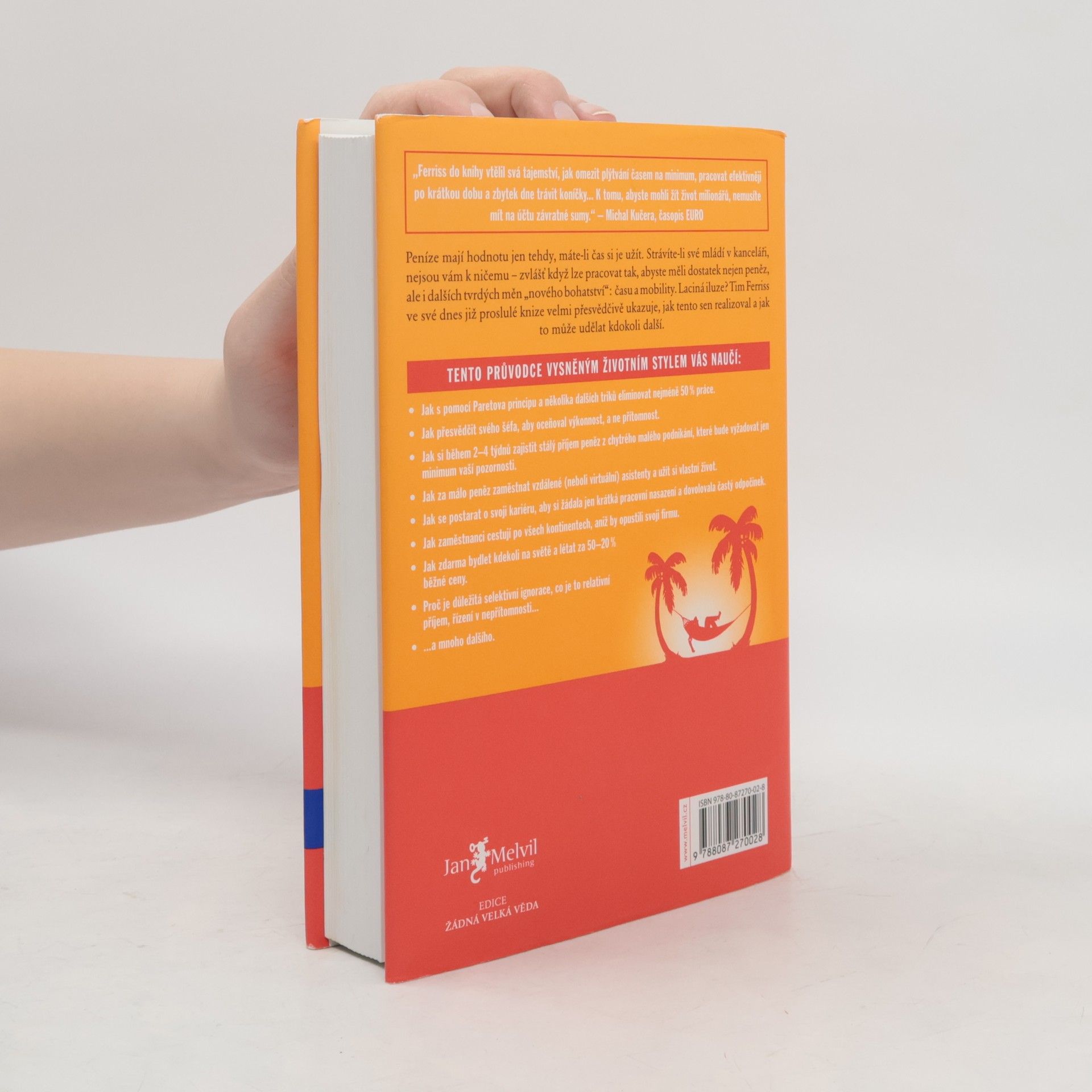 Timothy Ferriss Čtyřhodinový pracovní týden