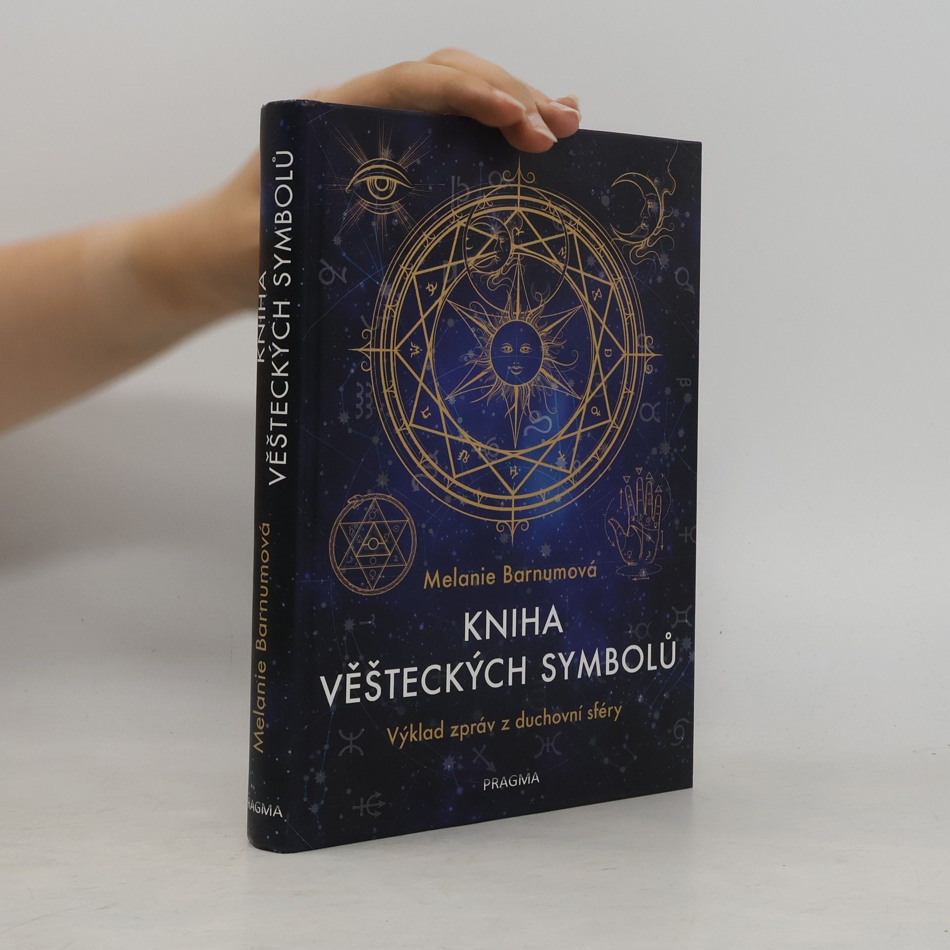 Melanie Barnum Kniha věšteckých symbolů. Výklad zpráv z duchovní sféry