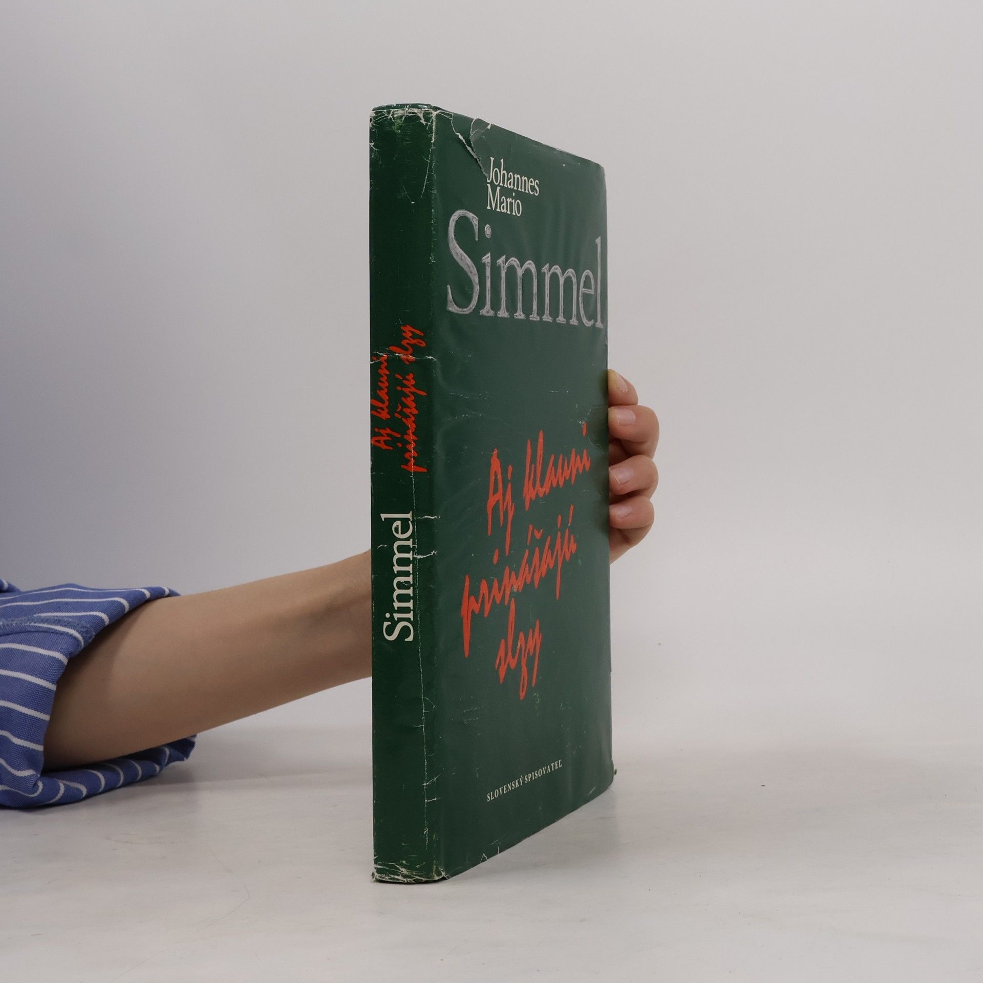 Johannes Mario Simmel Aj klauni prinášajú slzy