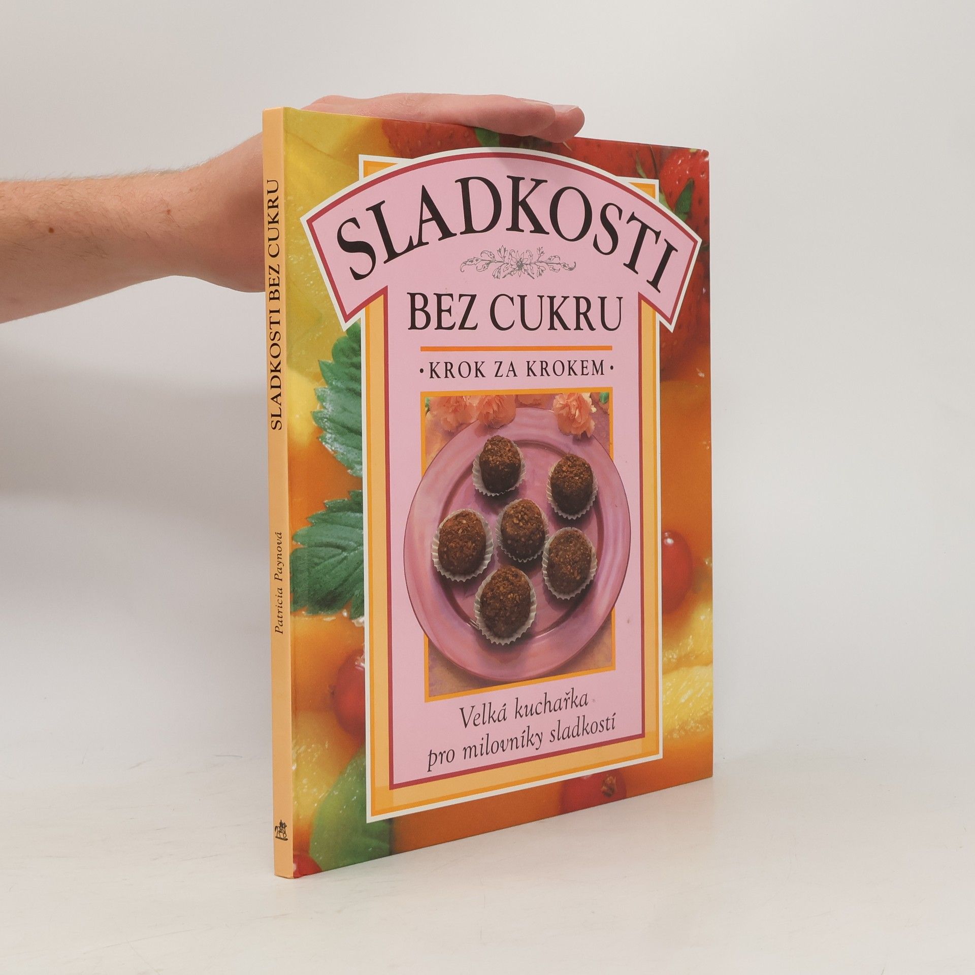 Dagmar Eisenmann Sladkosti bez cukru. Krok za krokem