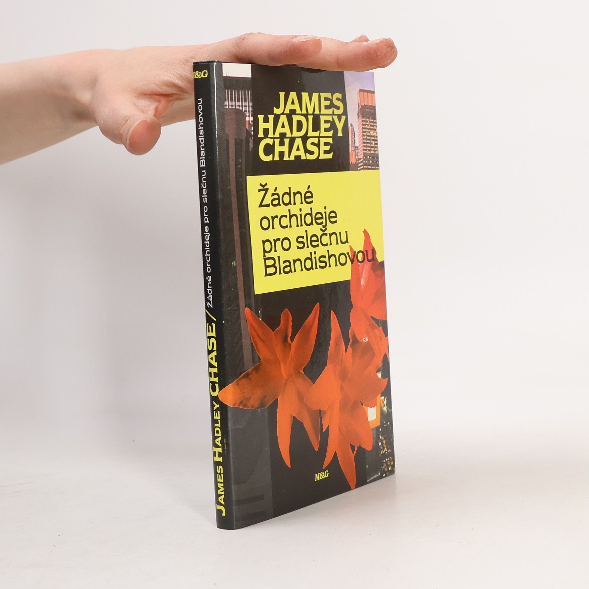 James Hadley Chase Žádné orchideje pro slečnu Blandishovou