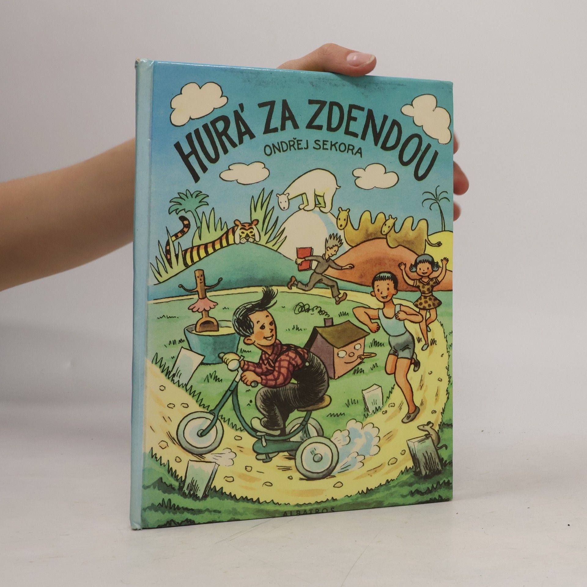 Ondřej J. Sekora Hurá za Zdendou