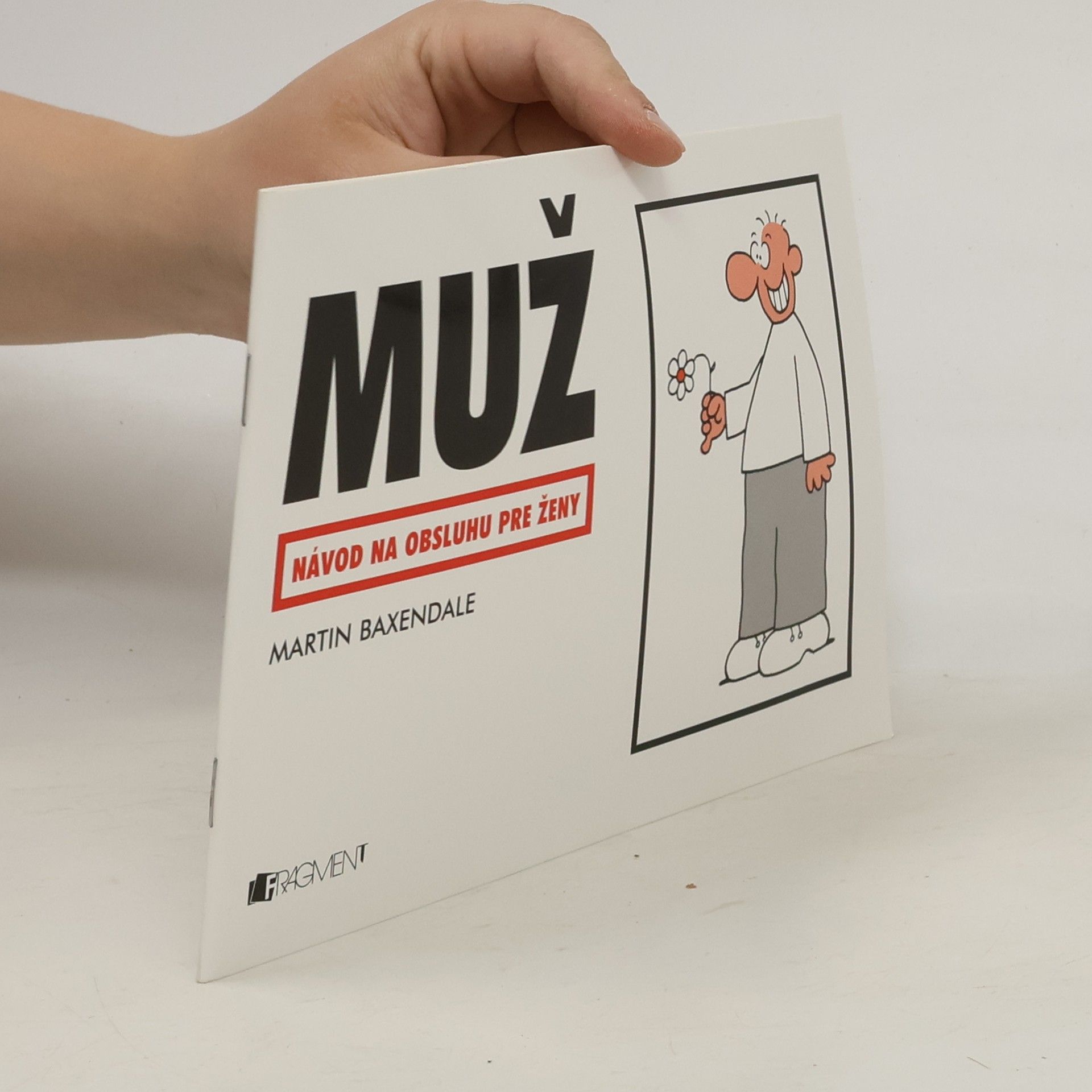 Martin Baxendale Muž - Návod na obsluhu pre ženy