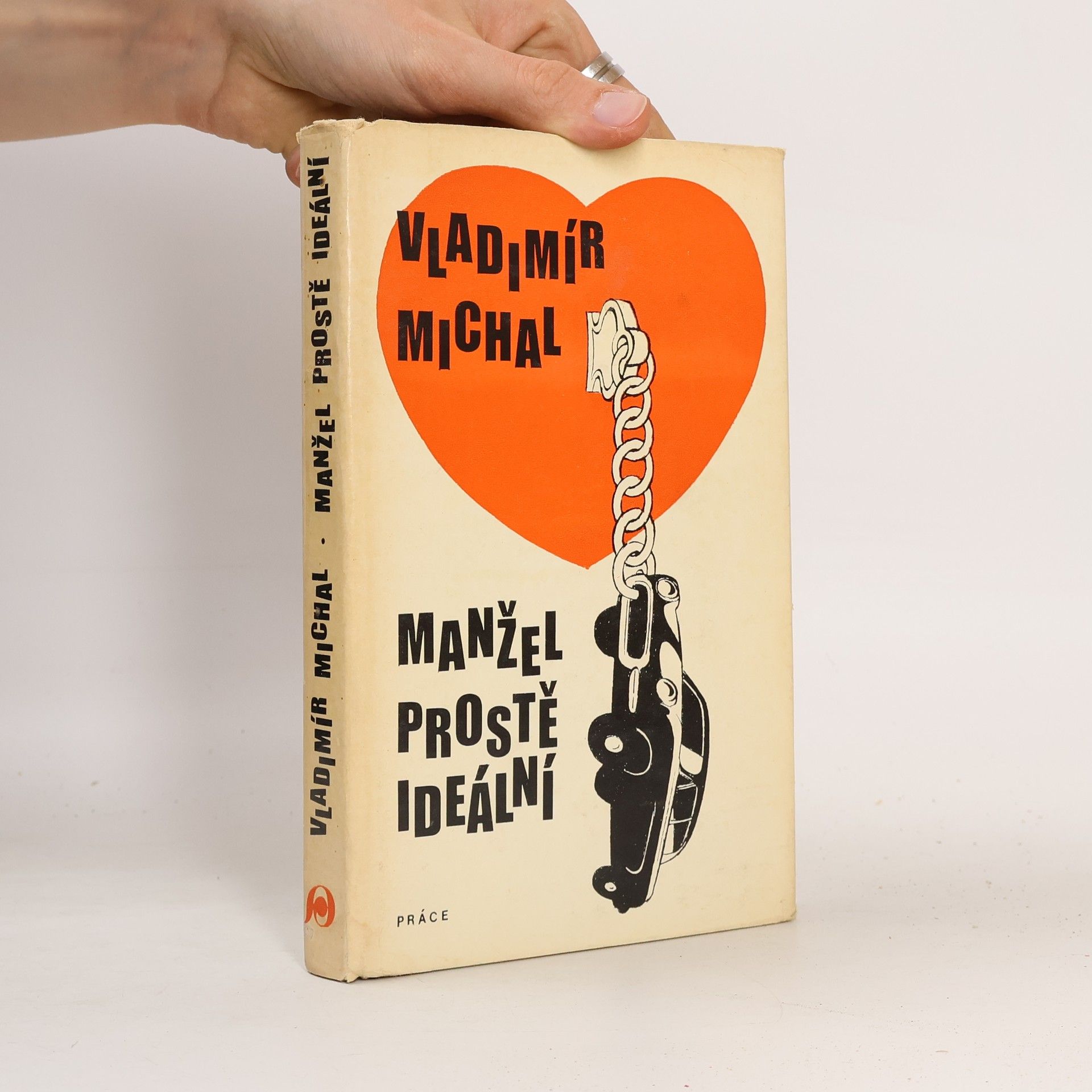 Vladimír Michal Manžel prostě ideální