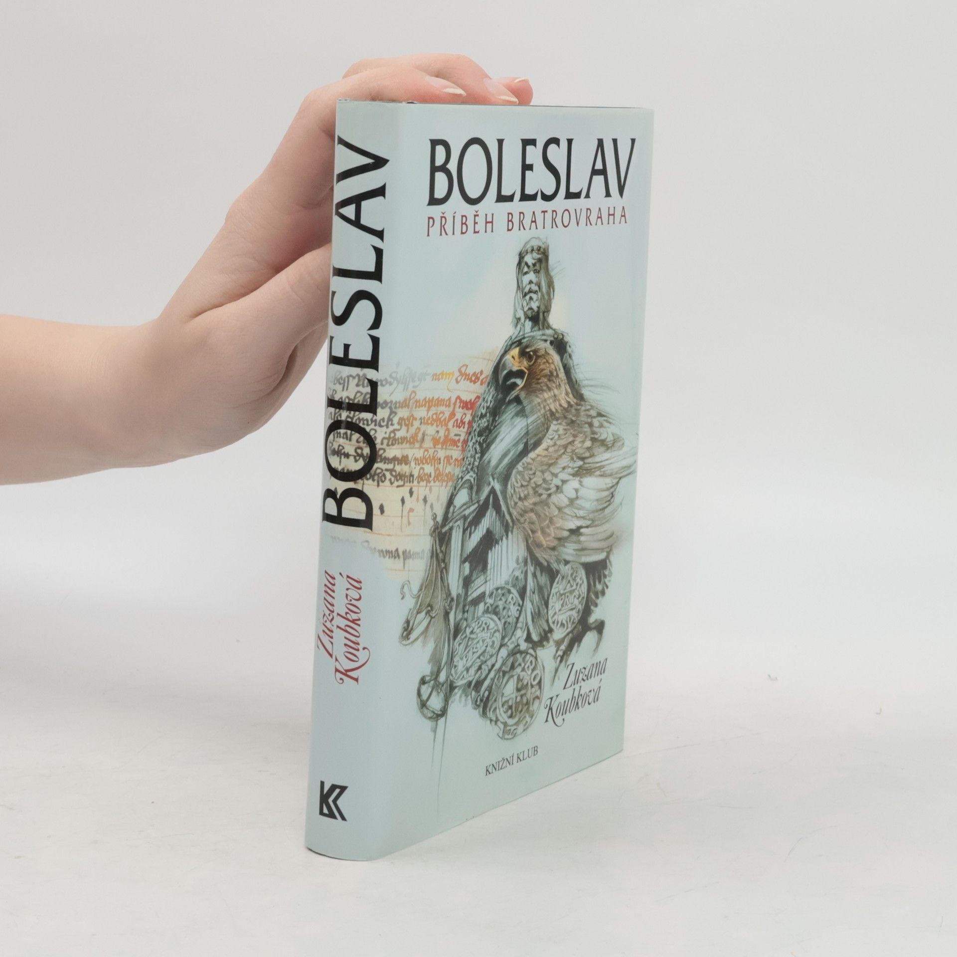 Zuzana Koubková Boleslav - Příběh bratrovraha