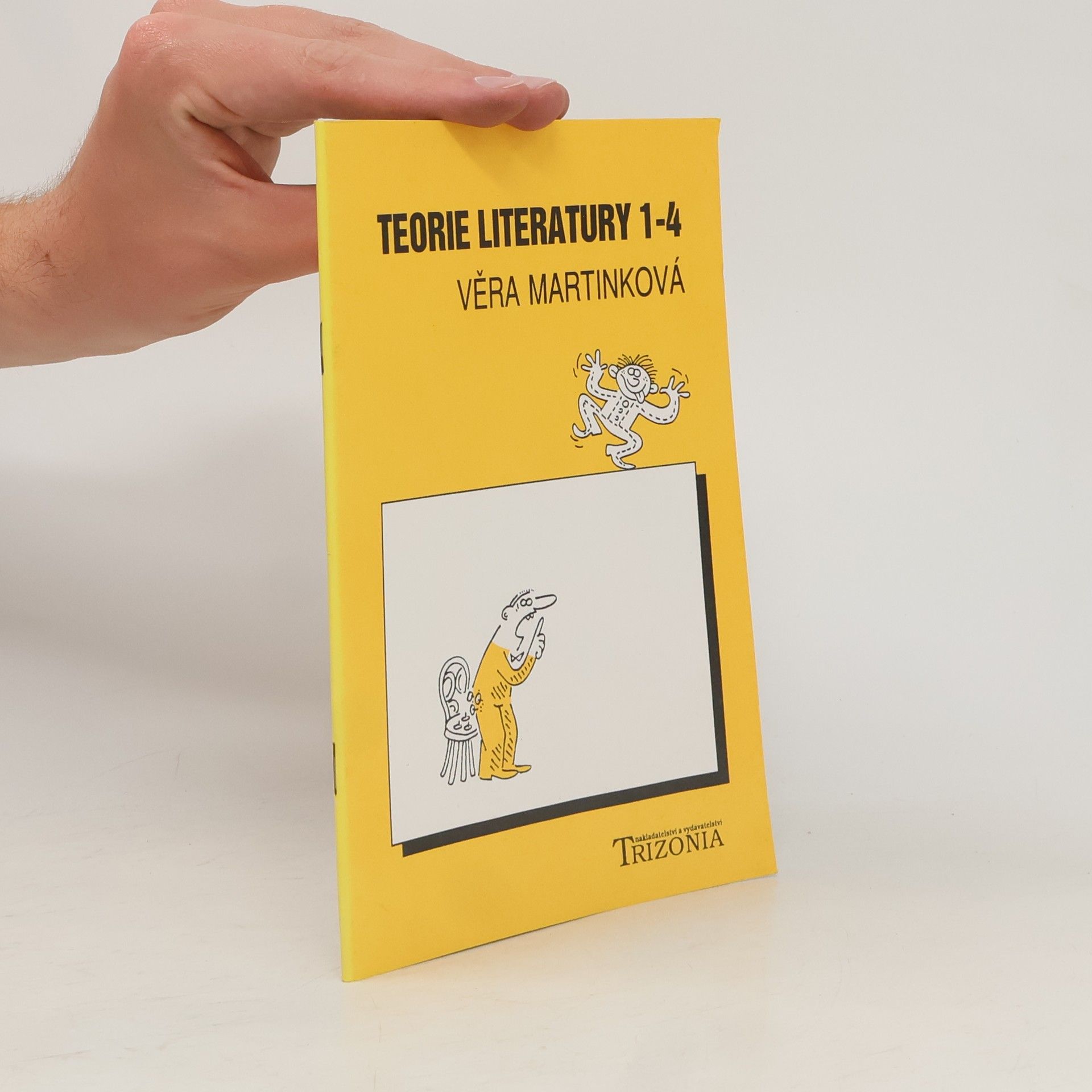 Věra Martinková Teorie literatury 1. Učebnice pro 1.-4. ročník středních škol