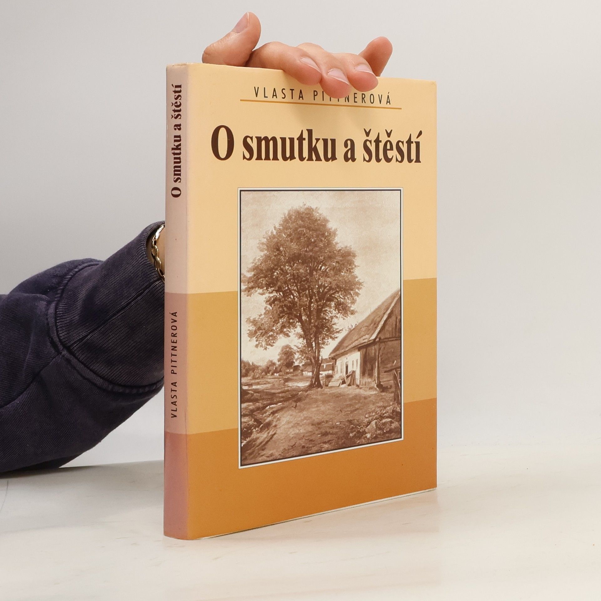 Vlasta Pittnerová O smutku a štěstí