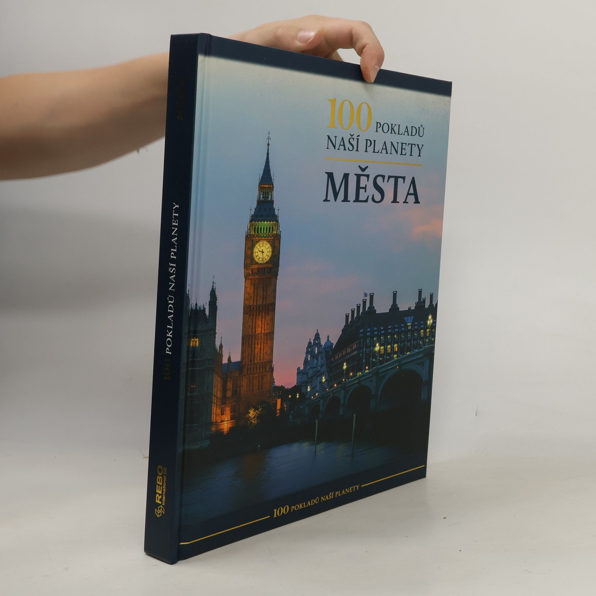 Kolektiv autorů 100 pokladů naší planety: Města