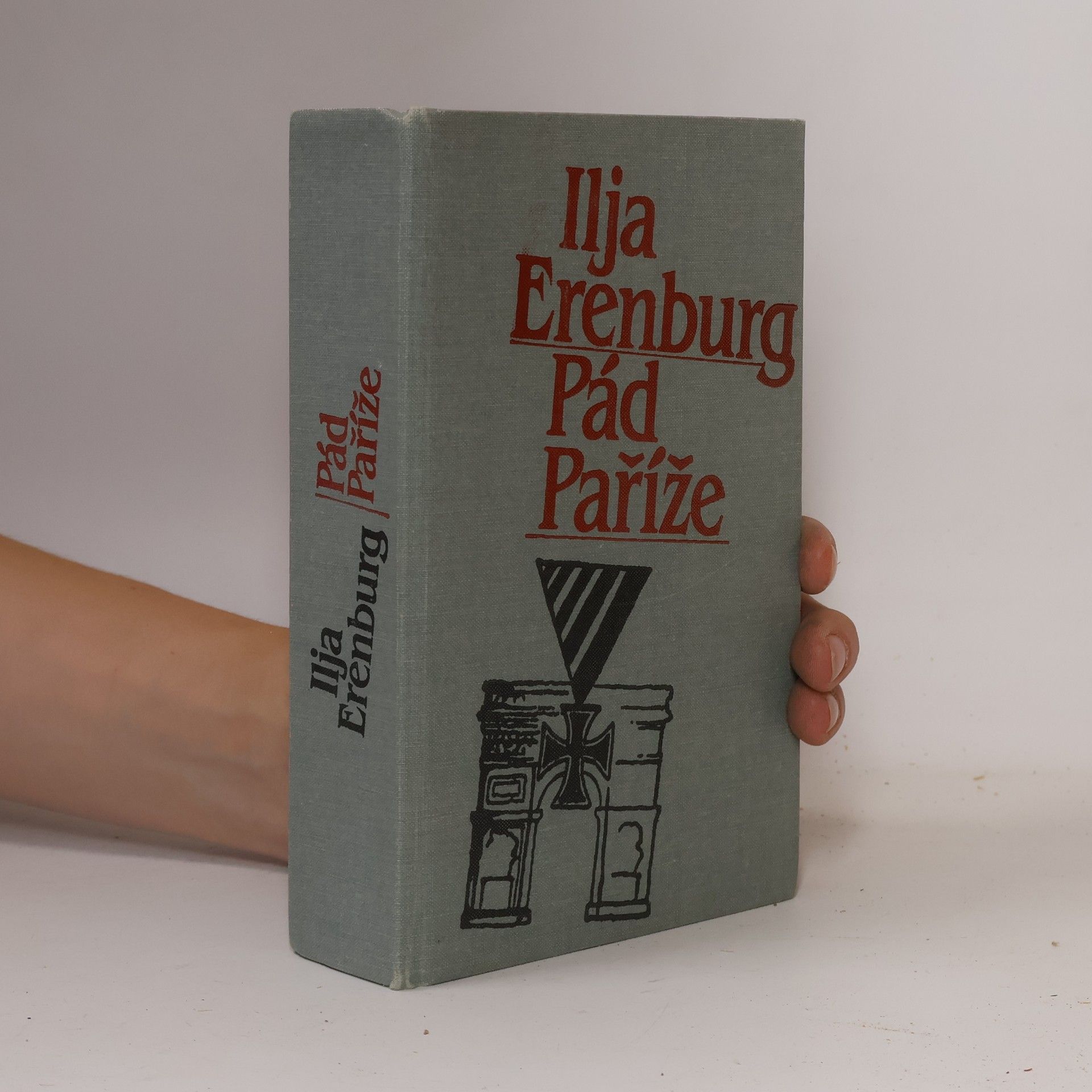 Ilja Grigorjevič Ehrenburg Pád Paříže