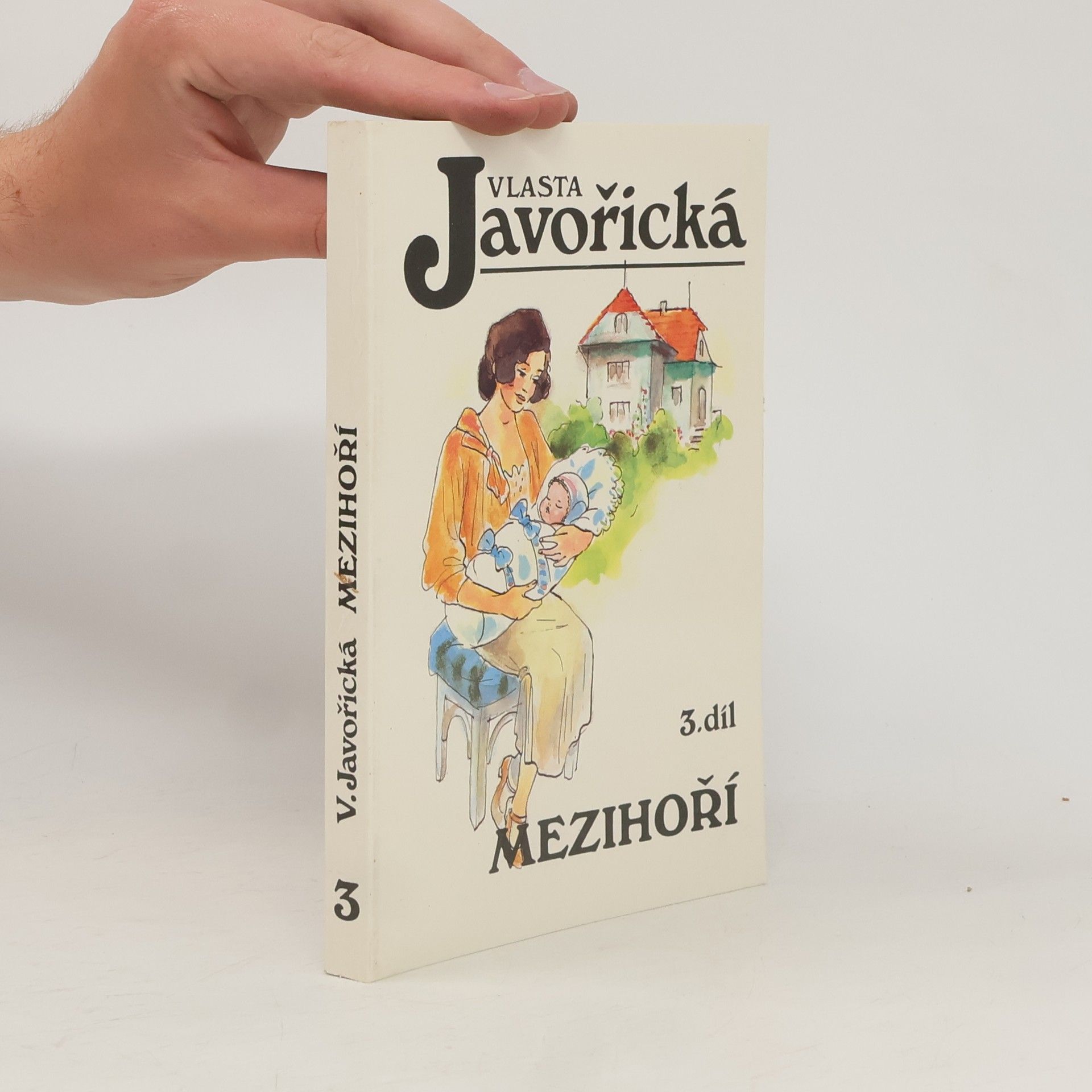 Vlasta Javořická Mezihoří 3