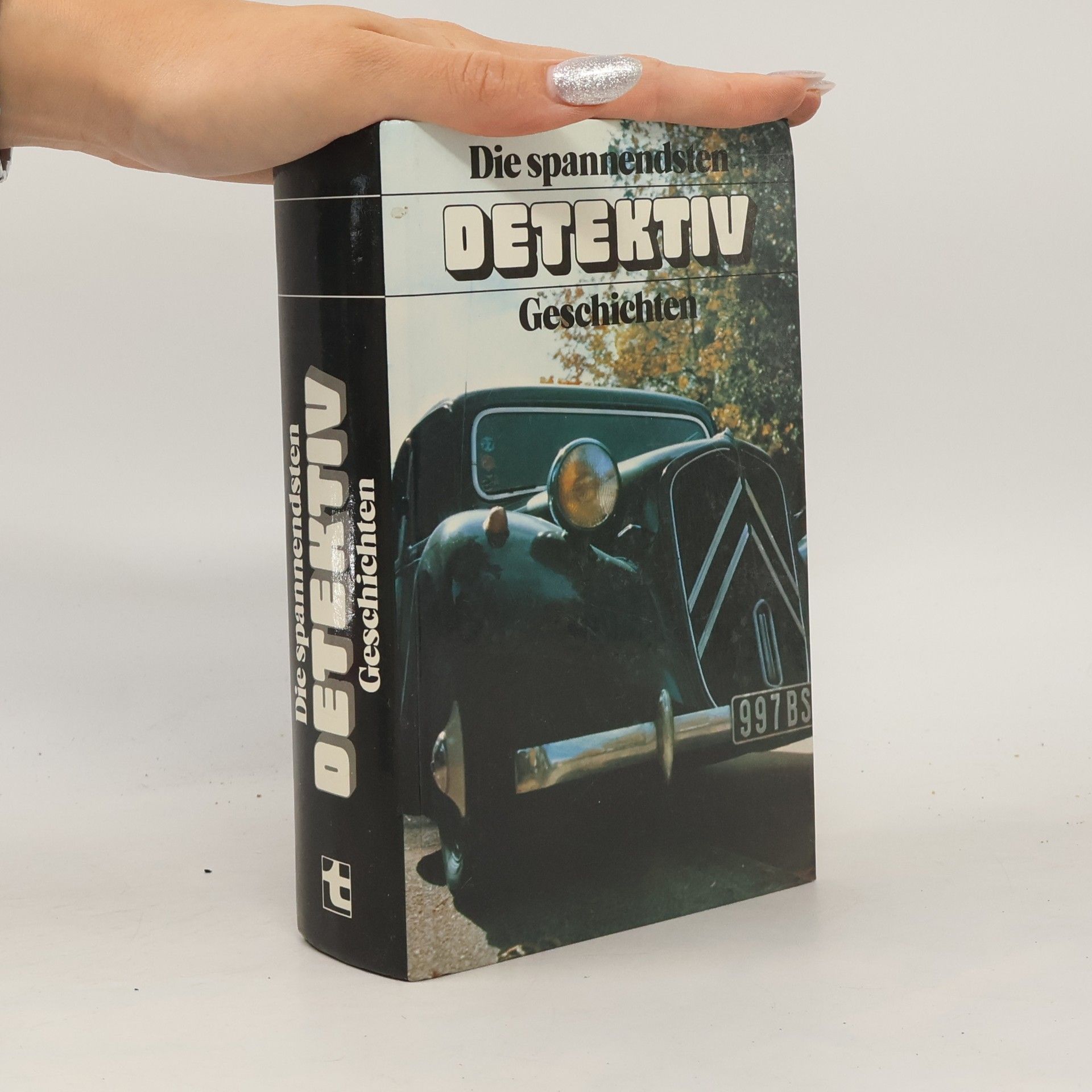 Autorenkollektiv Die spannendsten Detektiv Geschichten