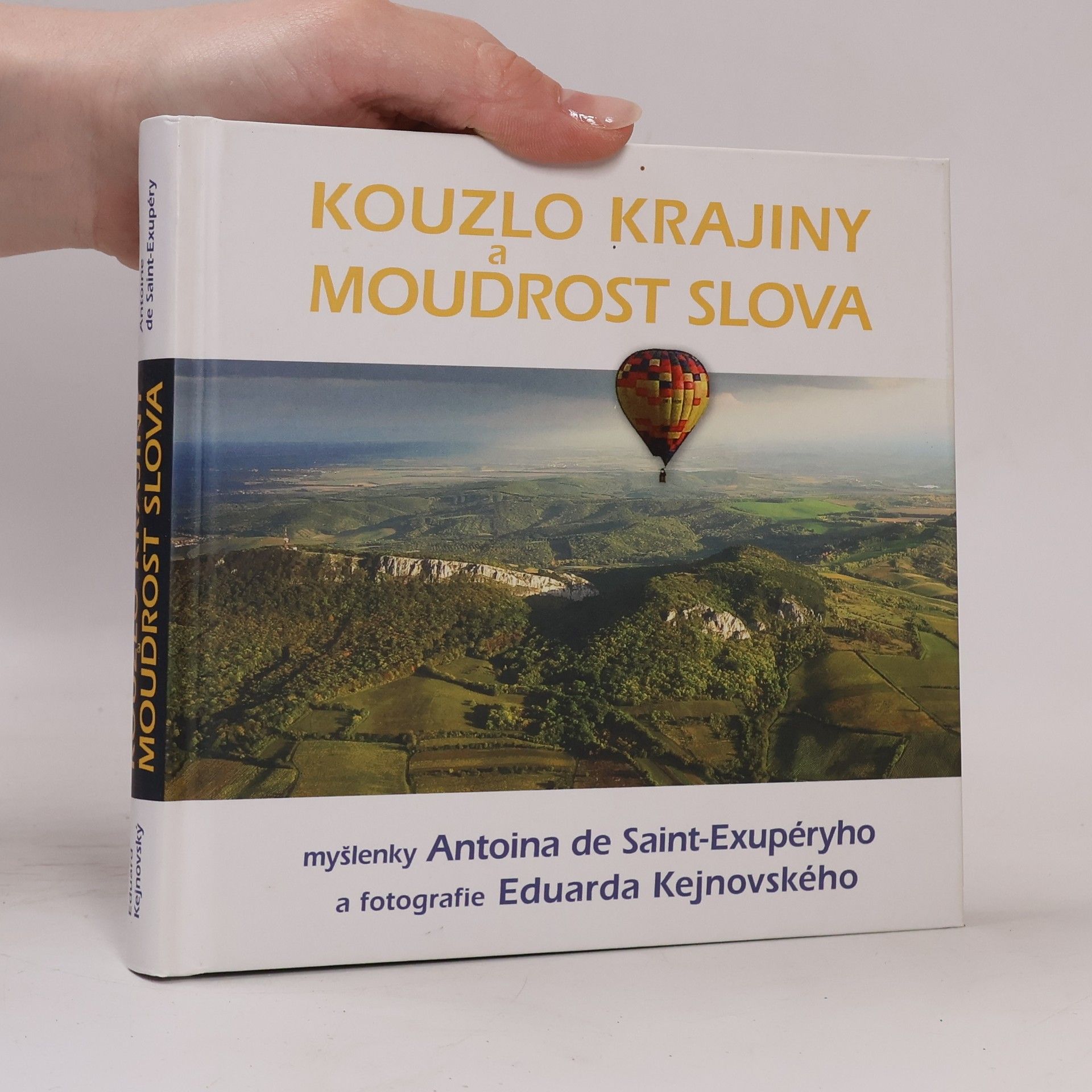 Eduard Kejnovský Kouzlo krajiny a moudrost slova