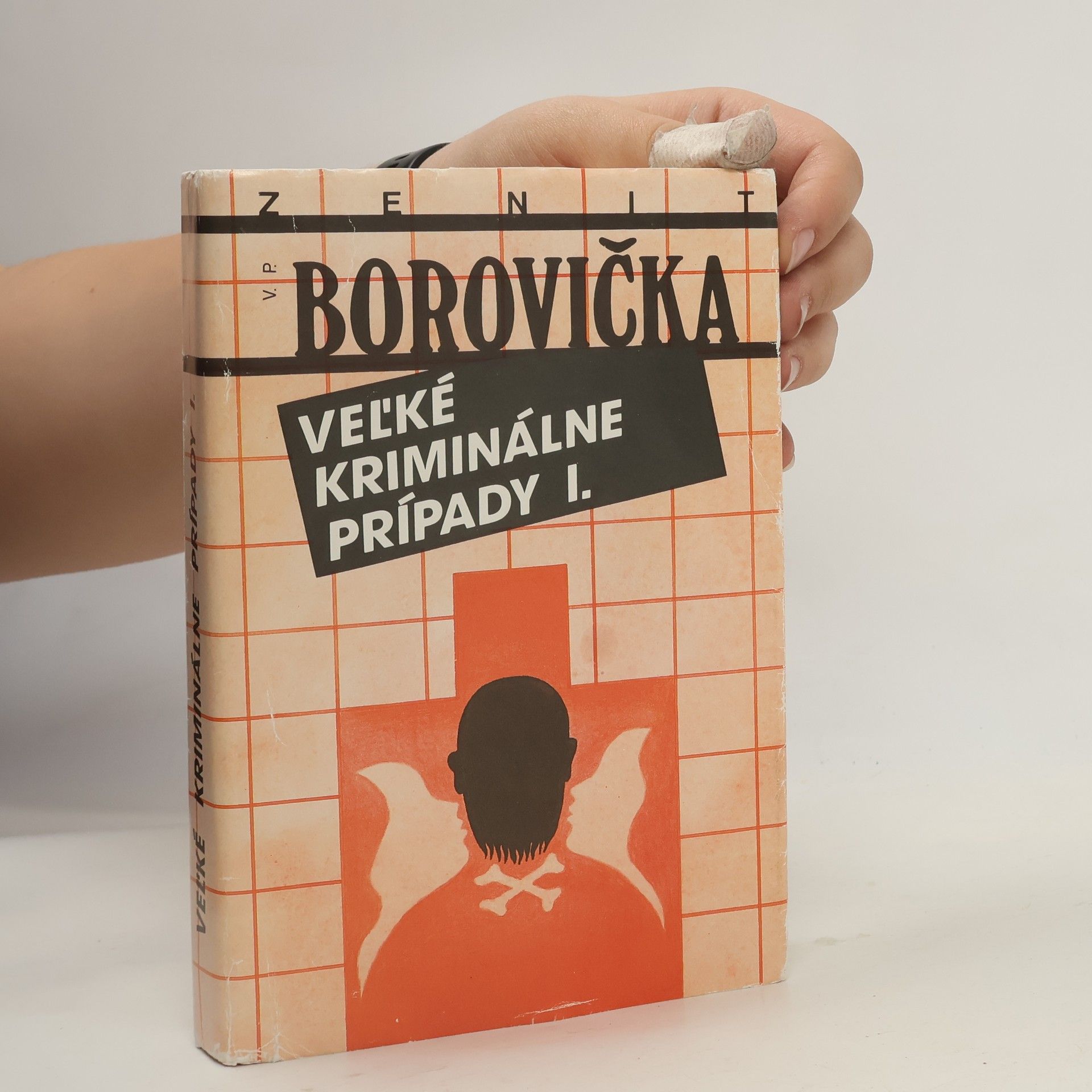 Václav Pavel Borovička Veľké kriminálne prípady I.