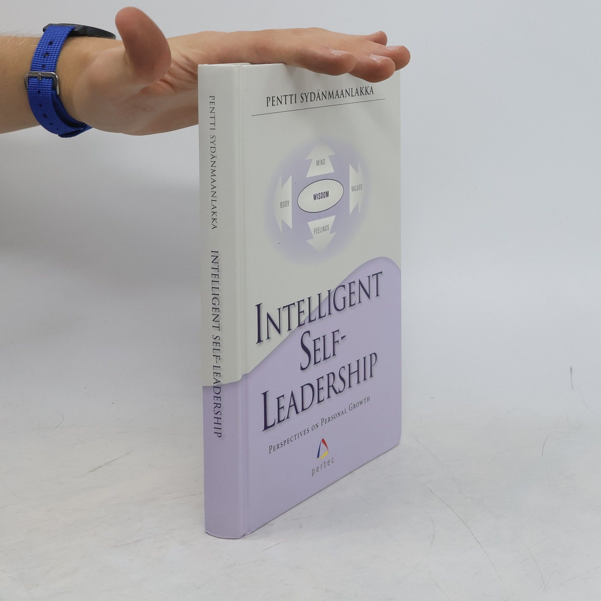 Pentti Sydänmaanlakka Intelligent Self-Leadership