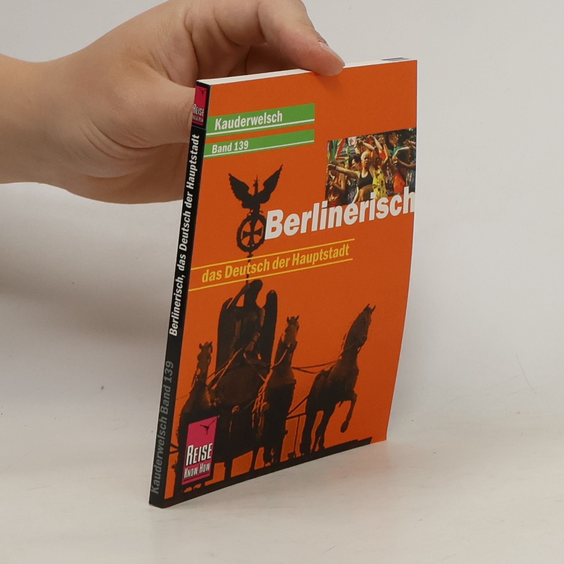 Kolektív autorov Berlinerisch - das Deutsch der Hauptstadt