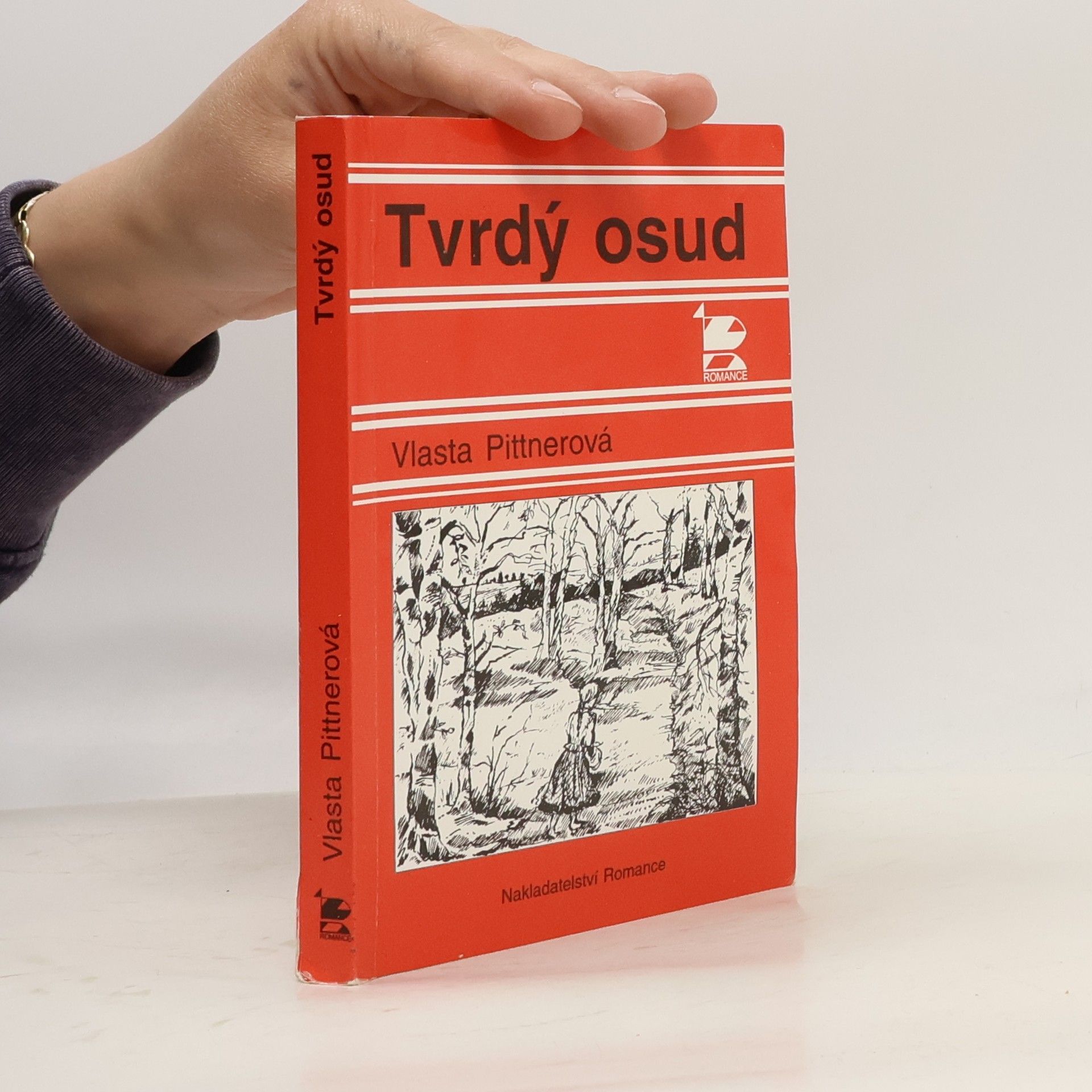 Vlasta Pittnerová Tvrdý osud