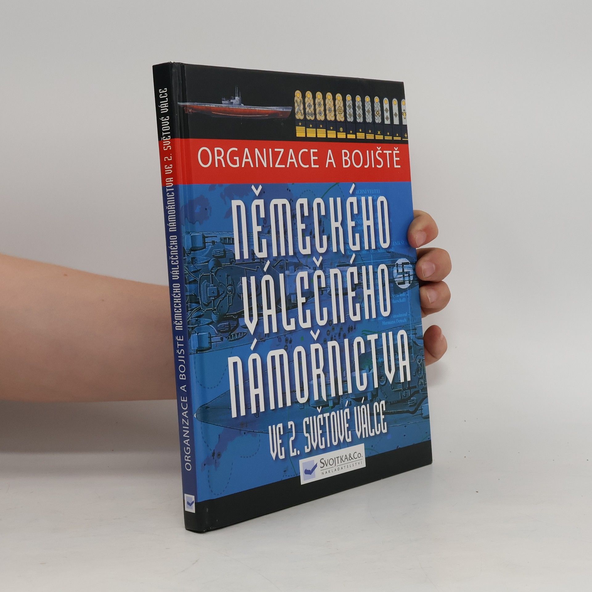 Chris McNab Organizace a bojiště německého válečného námořnictva ve 2. světové válce