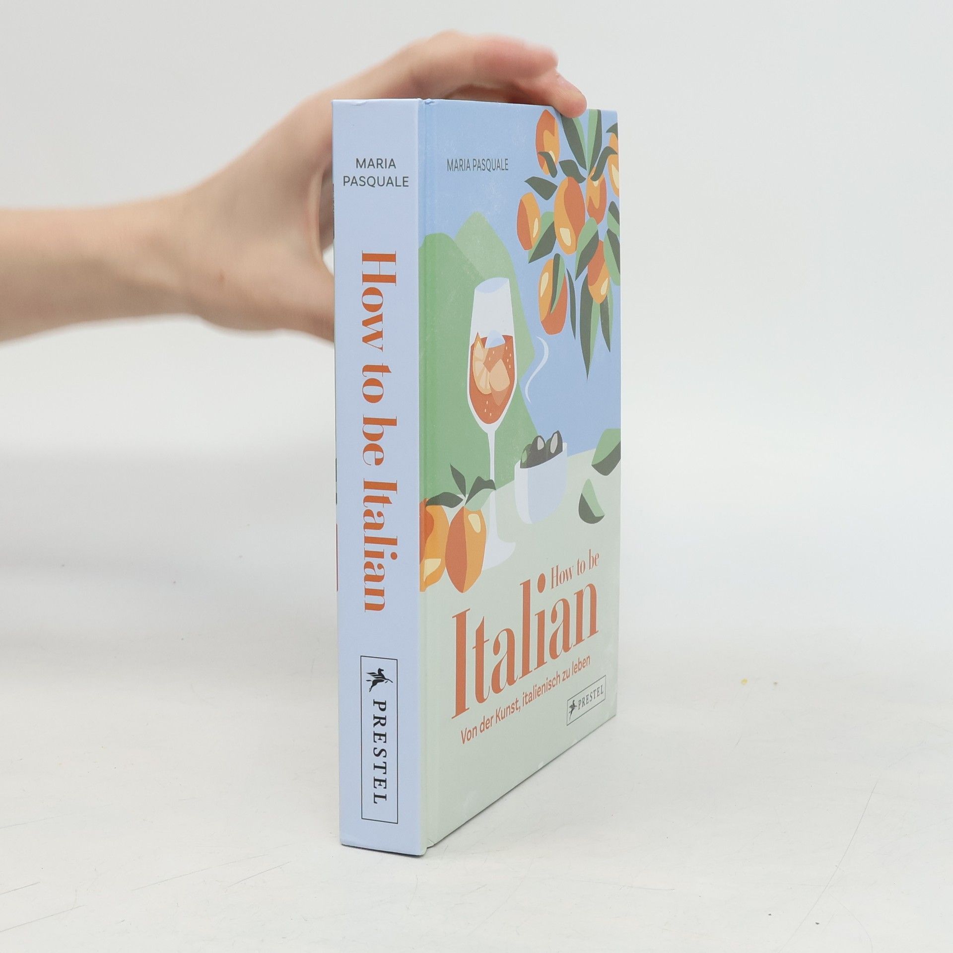 Maria Pasquale How to be Italian