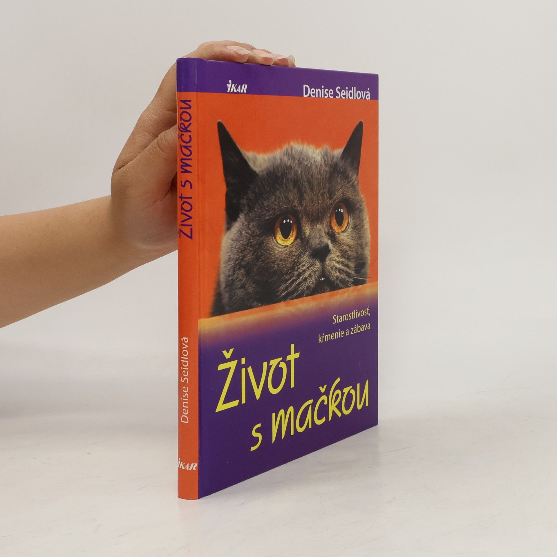 Denise Seidl Život s mačkou: Starostlivosť, krmenie a zábava