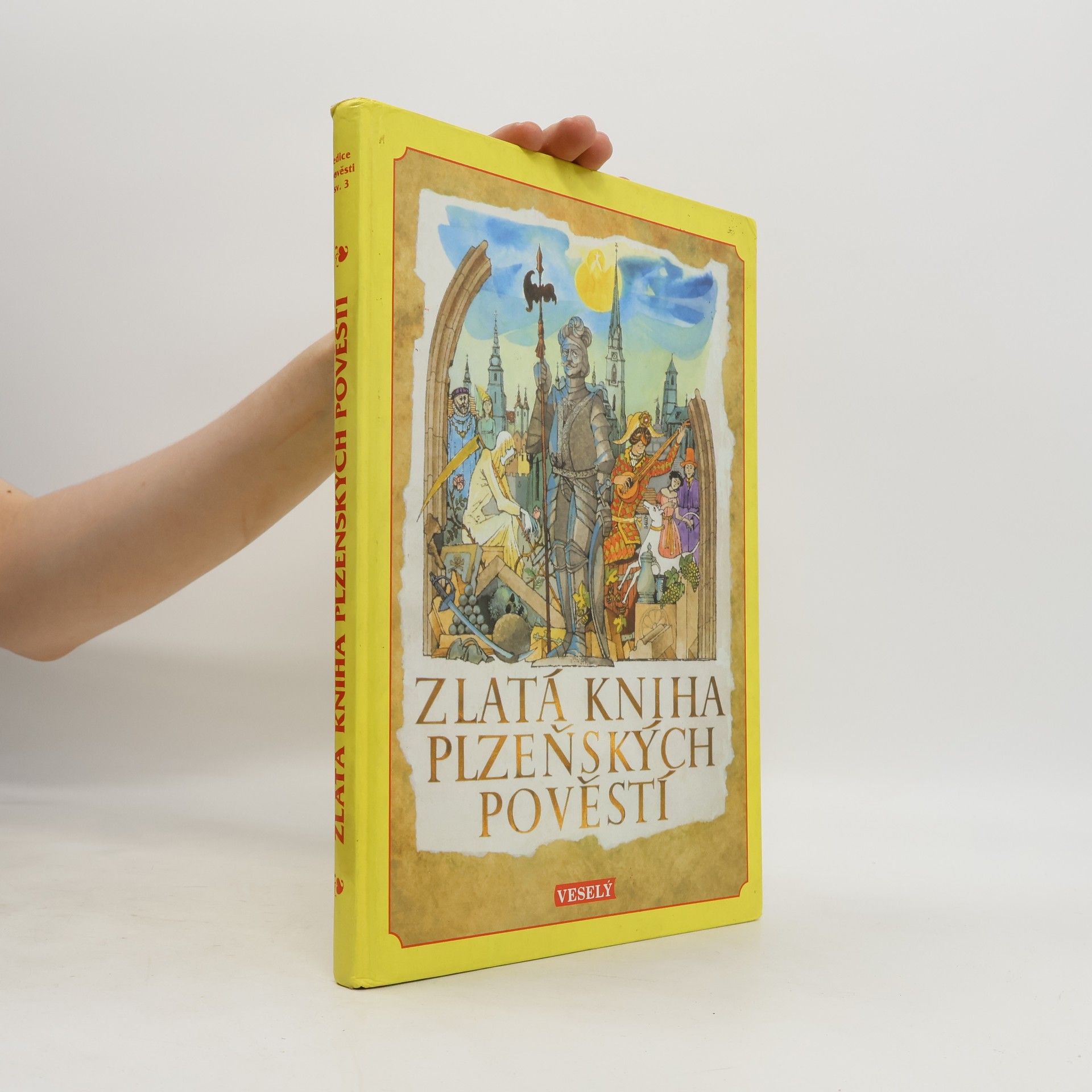 Vladimír Havlic Zlatá kniha plzeňských pověstí