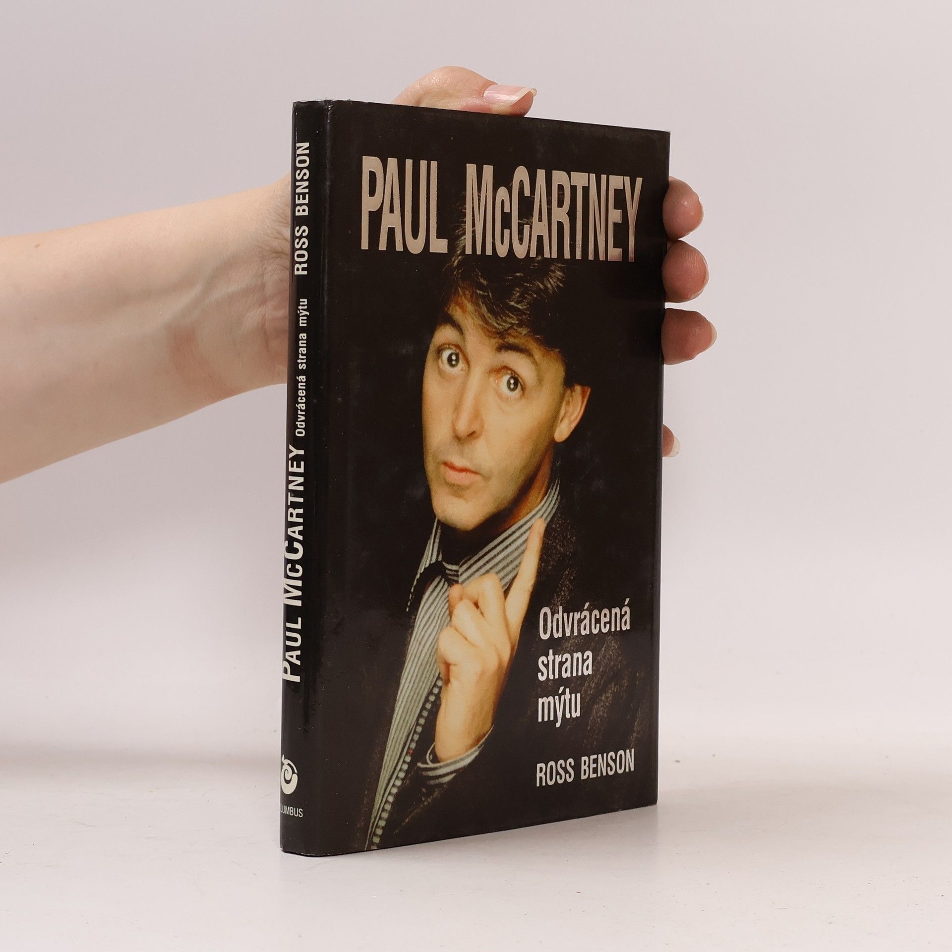 Ross Benson Paul McCartney. Odvrácená strana mýtu