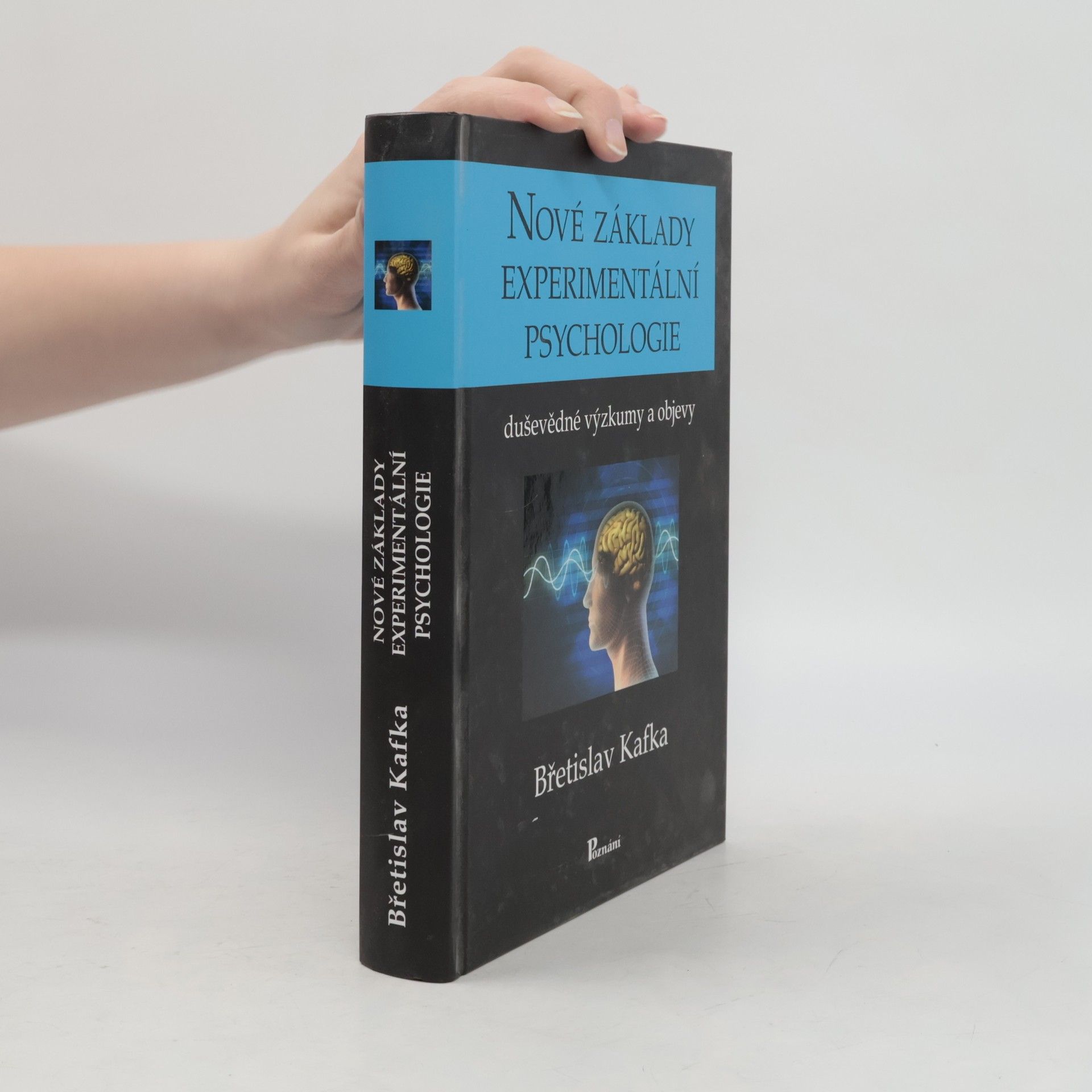 Břetislav Kafka Nové základy experimentální psychologie