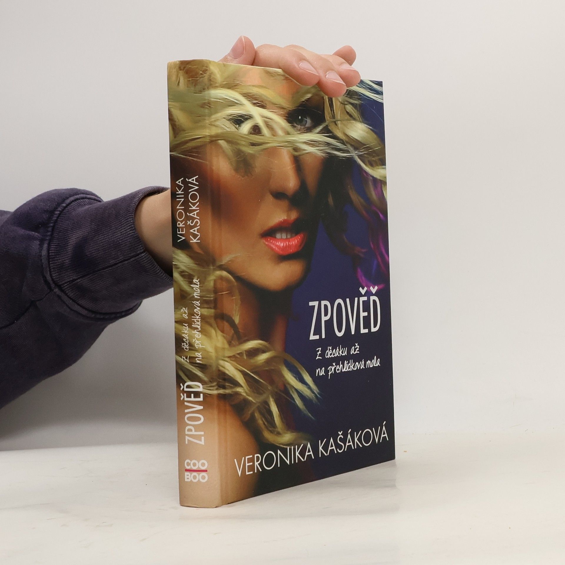 Veronika Kašáková Zpověď. Z děcáku až na přehlídková mola
