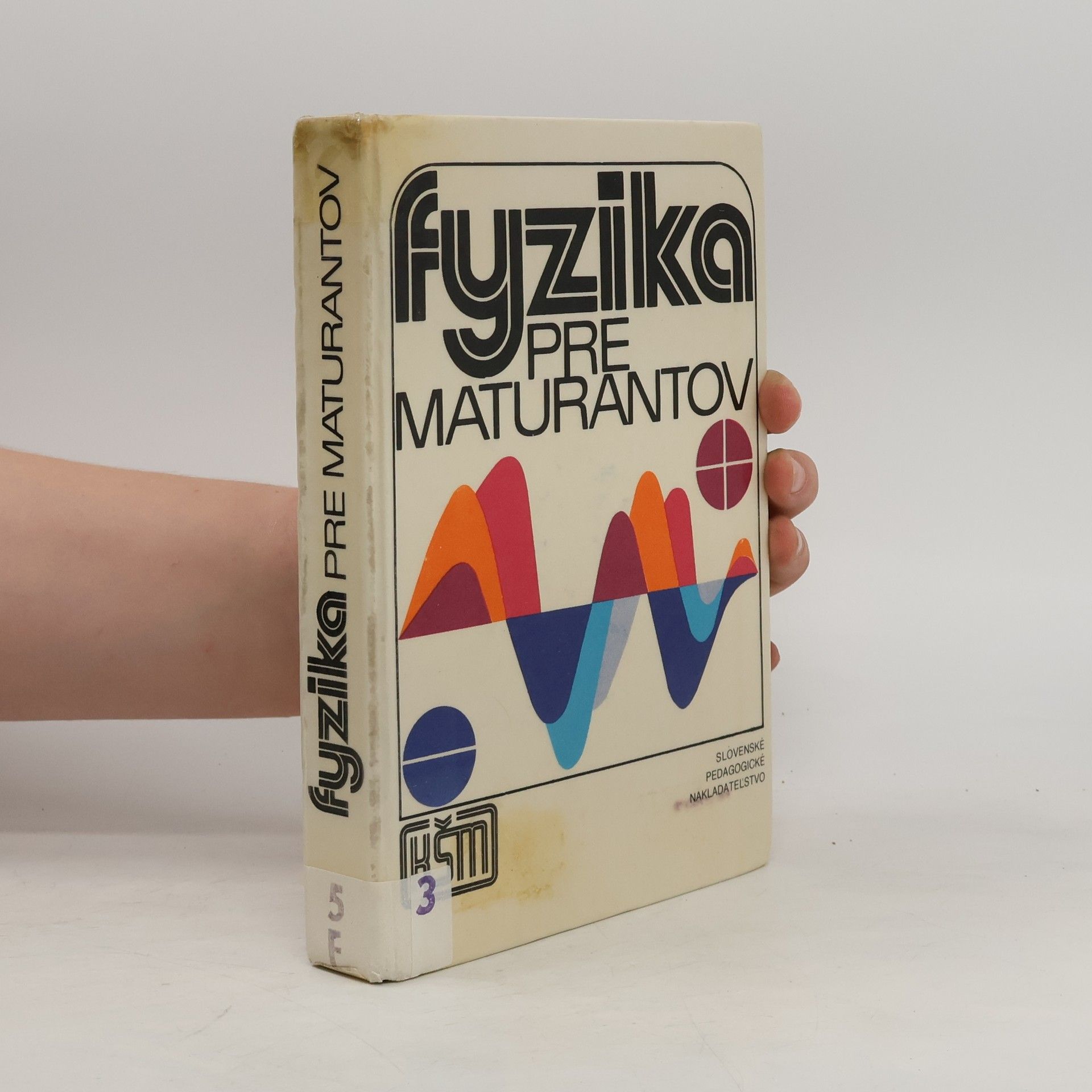 Autorenkollektiv Fyzika pre maturantov