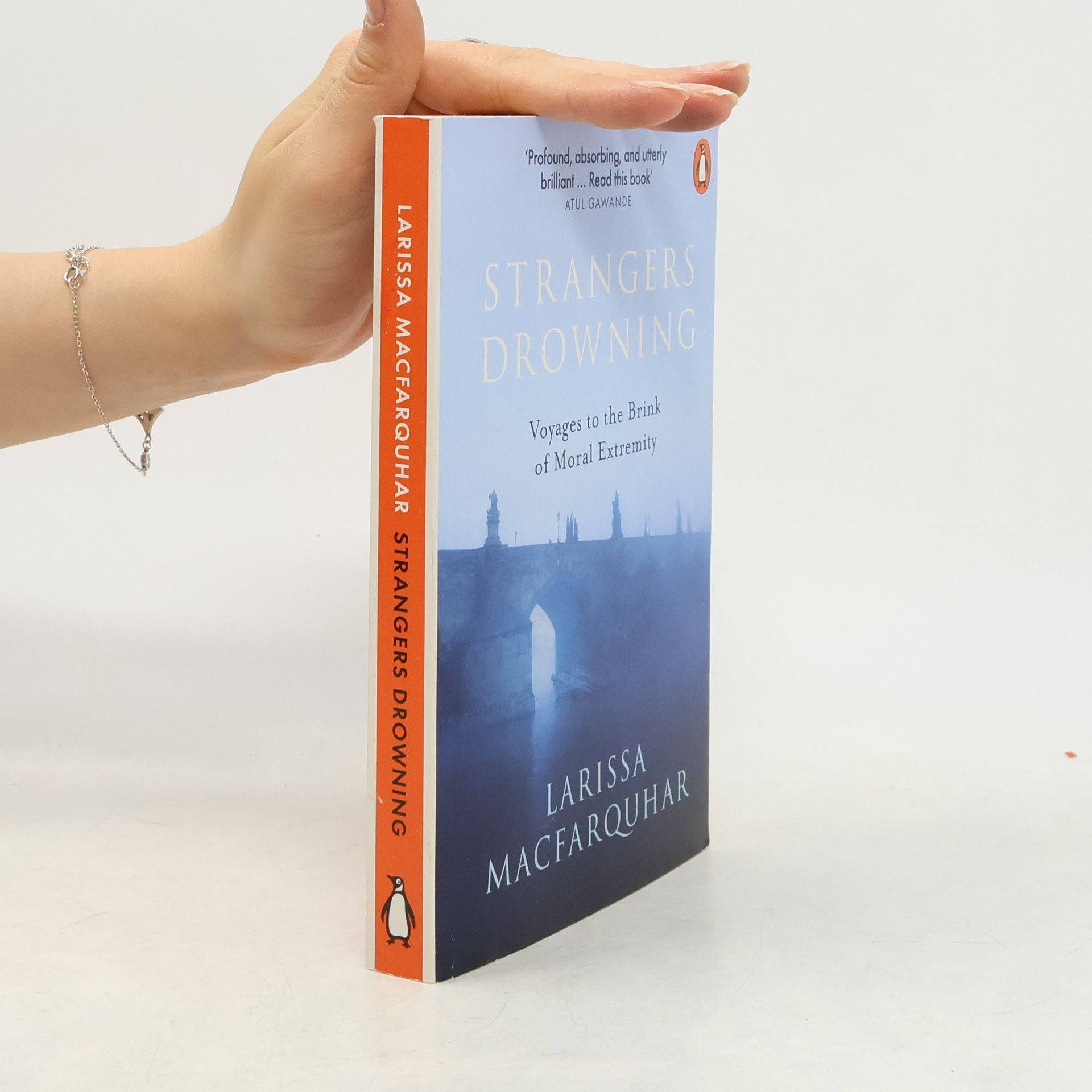Larissa MacFarquhar Strangers Drowning