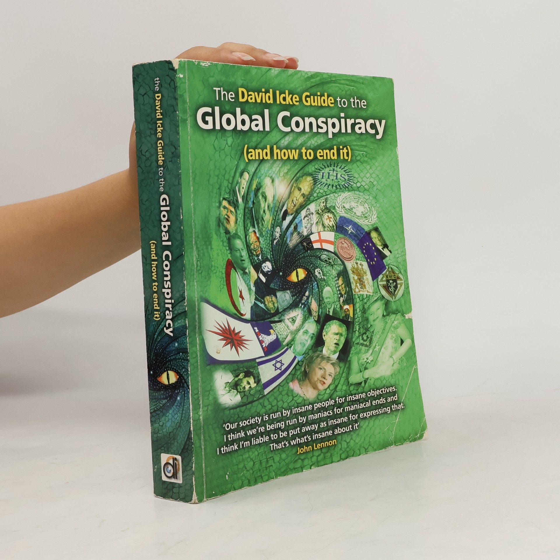 David Icke The David Icke Guide to the Global Conspiracy (and How to End It)