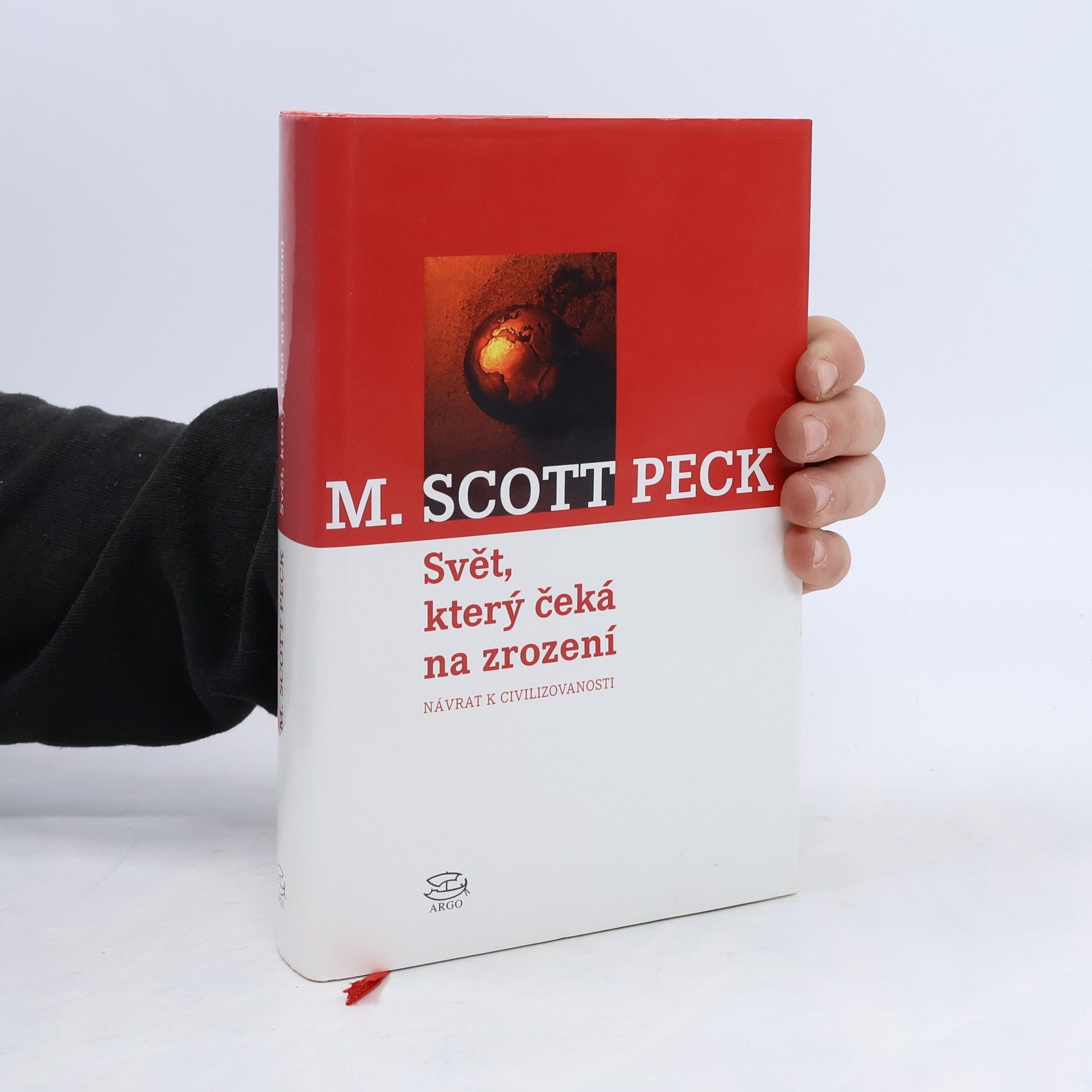 M. Scott Morgan Scott Peck Svět, který čeká na zrození : návrat k civilizovanosti