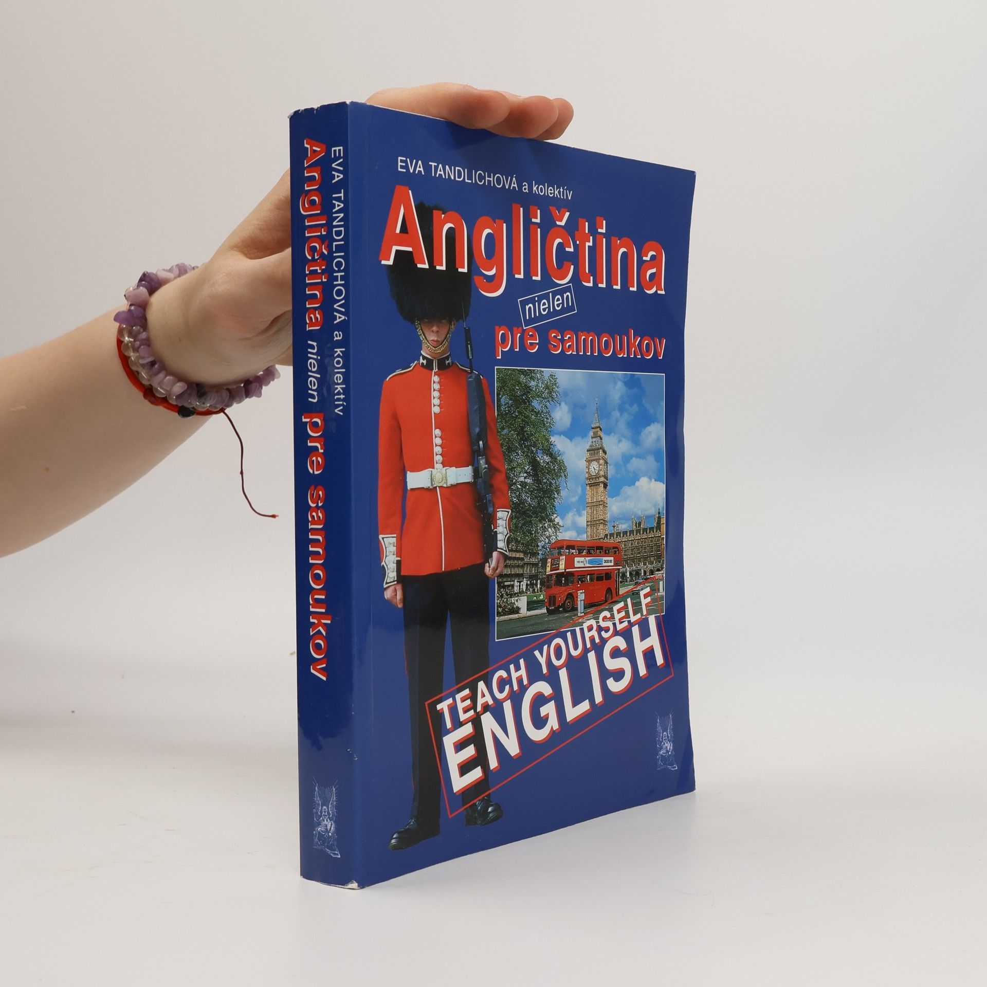 Eva Tandlichová Angličtina nielen pre samoukov. Teach yourself English